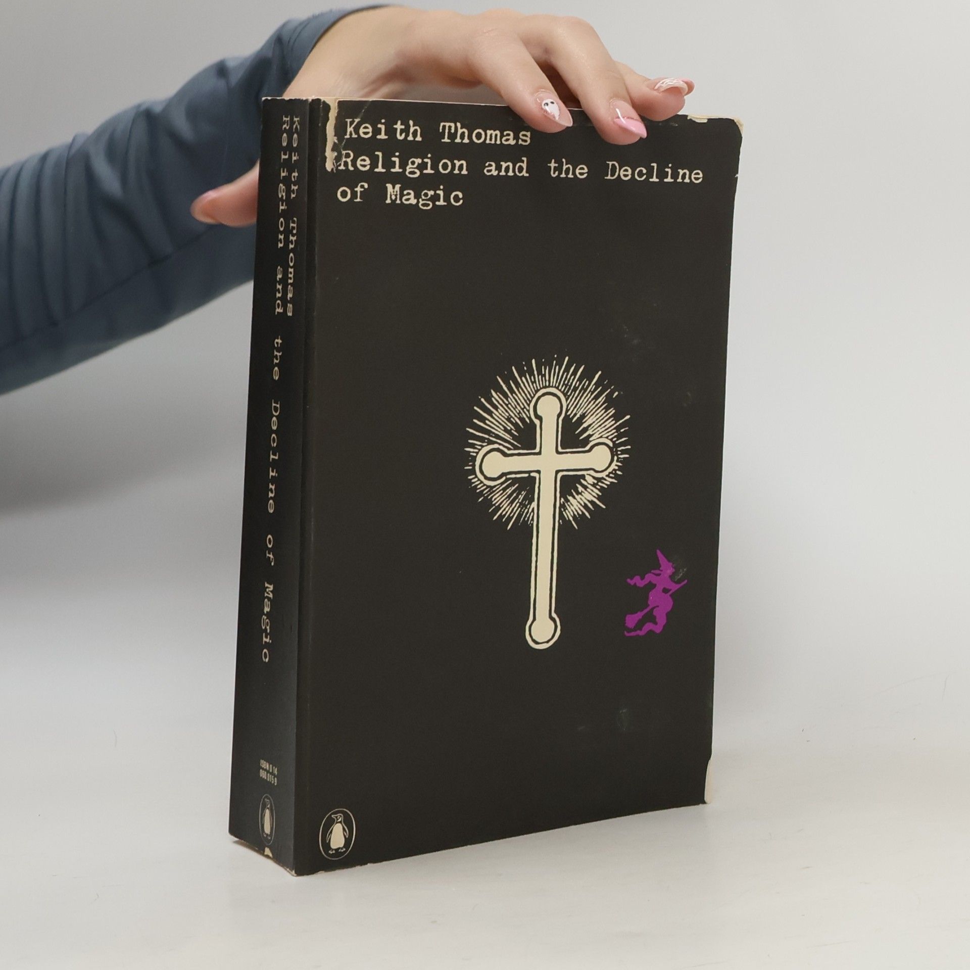 Keith Thomas Religion and the Decline of Magic