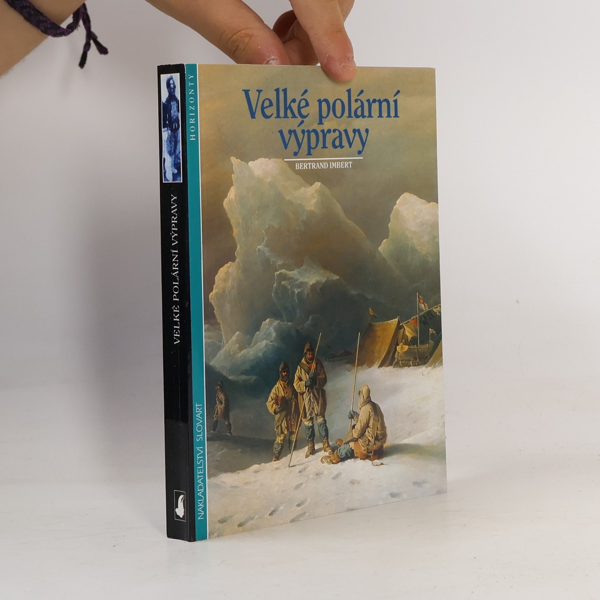 Bertrand Imbert Velké polární výpravy