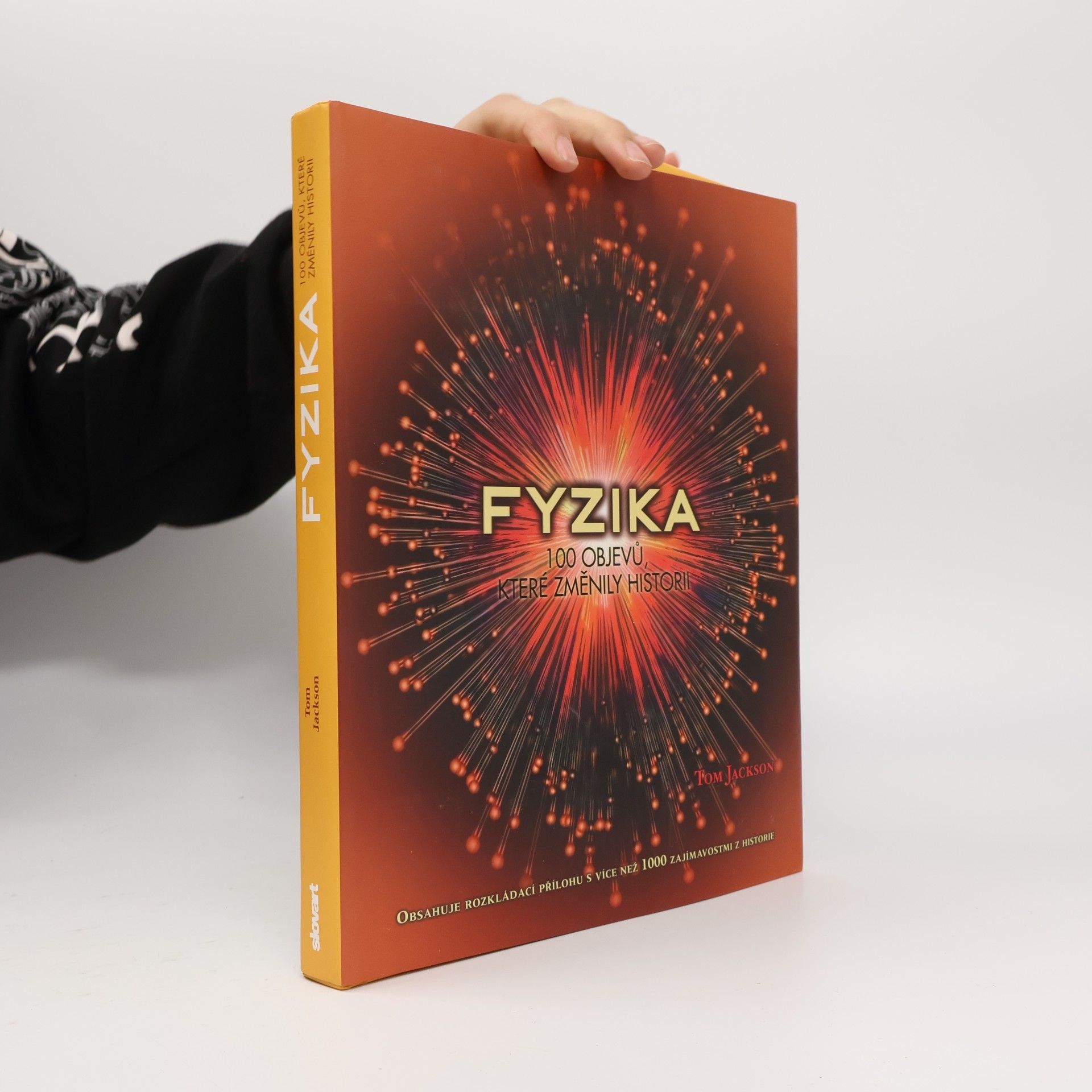 Tom Jackson Fyzika: 100 objevů, které změnily historii