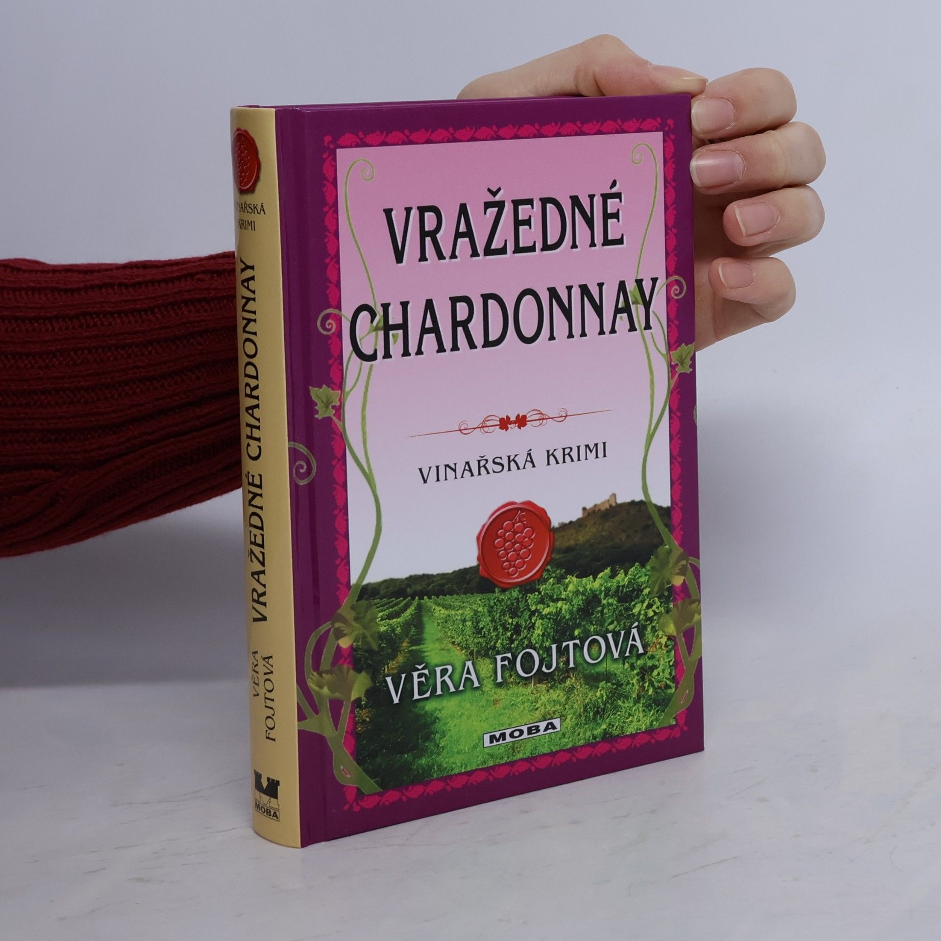 Věra Fojtová Vražedné chardonnay