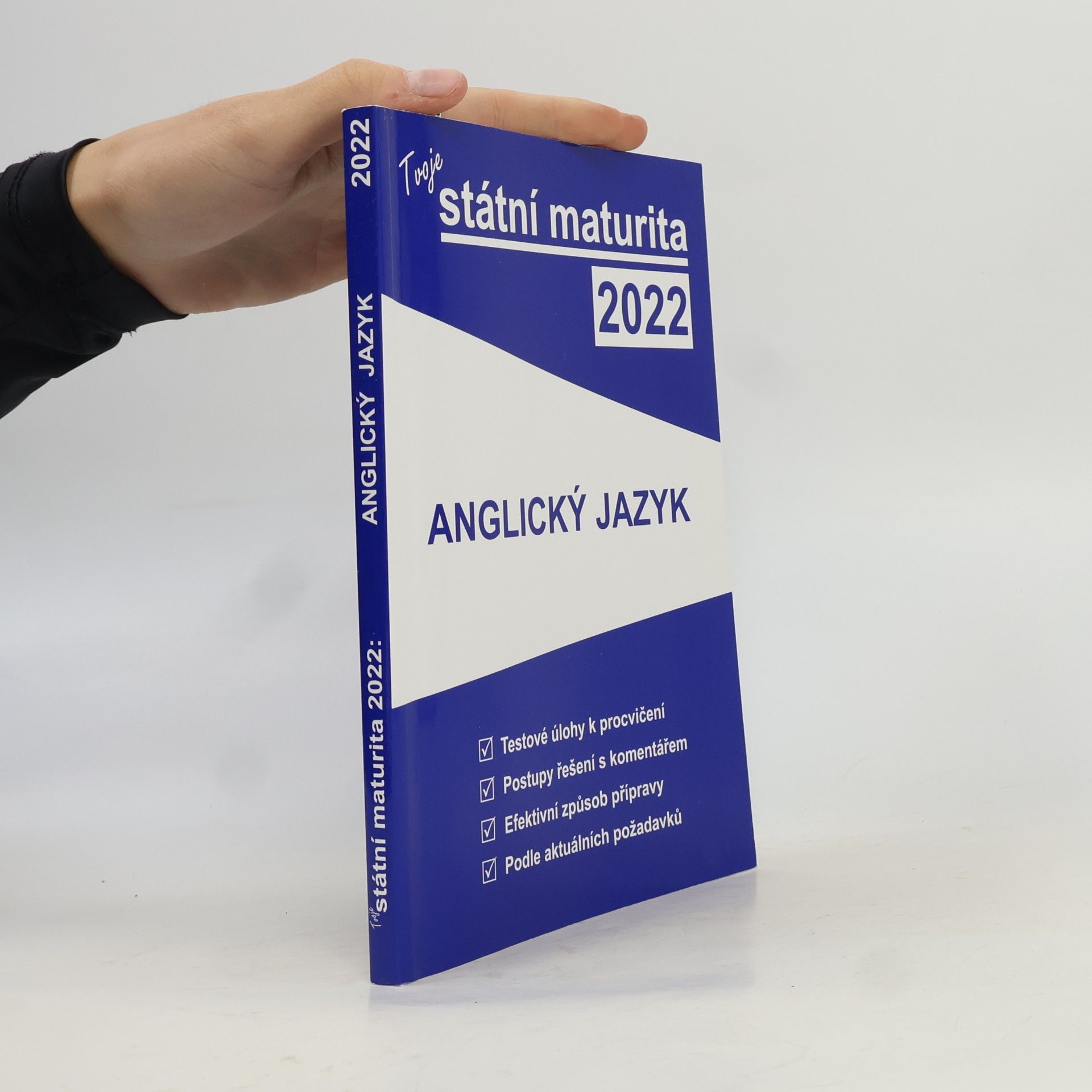 Various authors Tvoje státní maturita 2022: Anglický jazyk