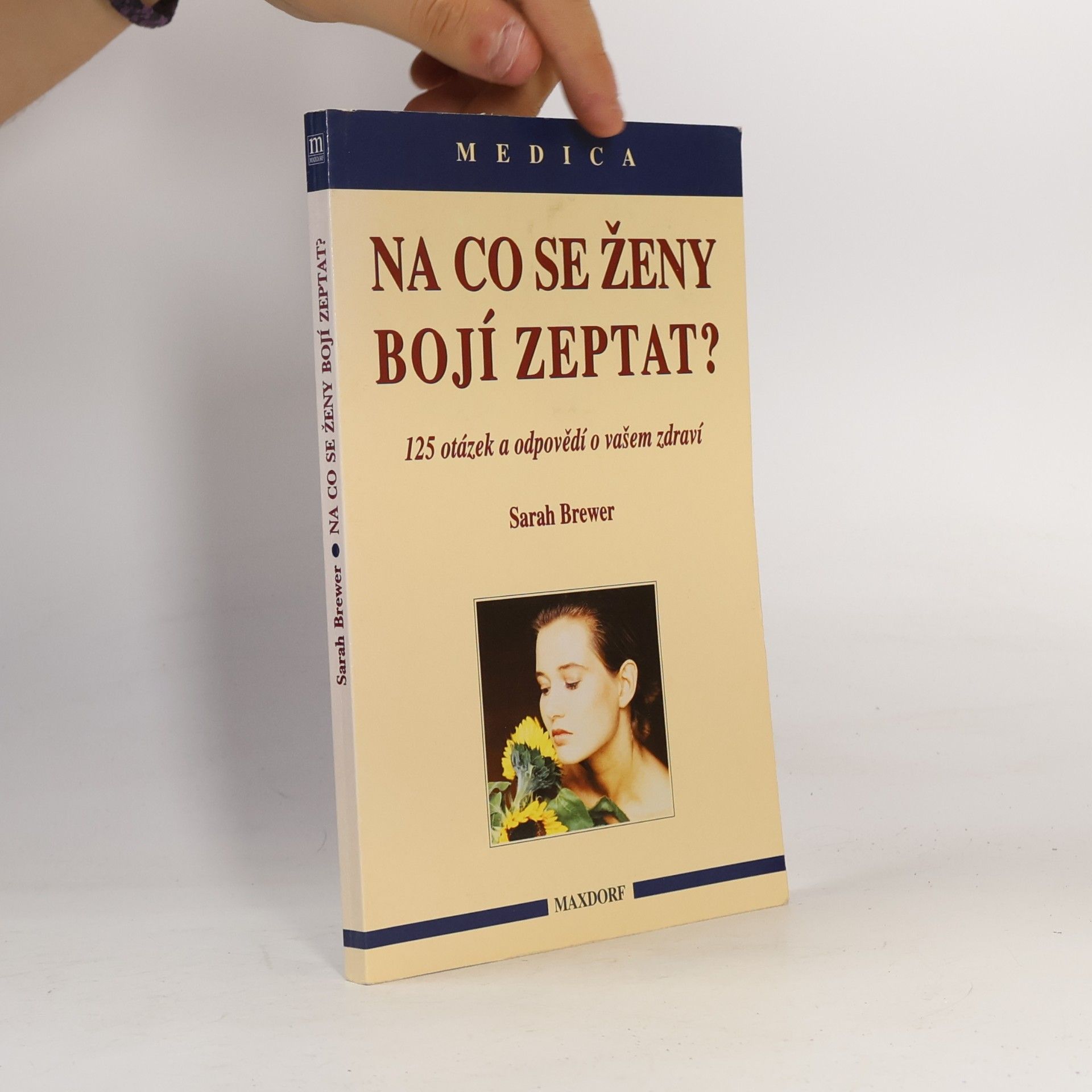 Sarah Brewer Na co se ženy bojí zeptat?
