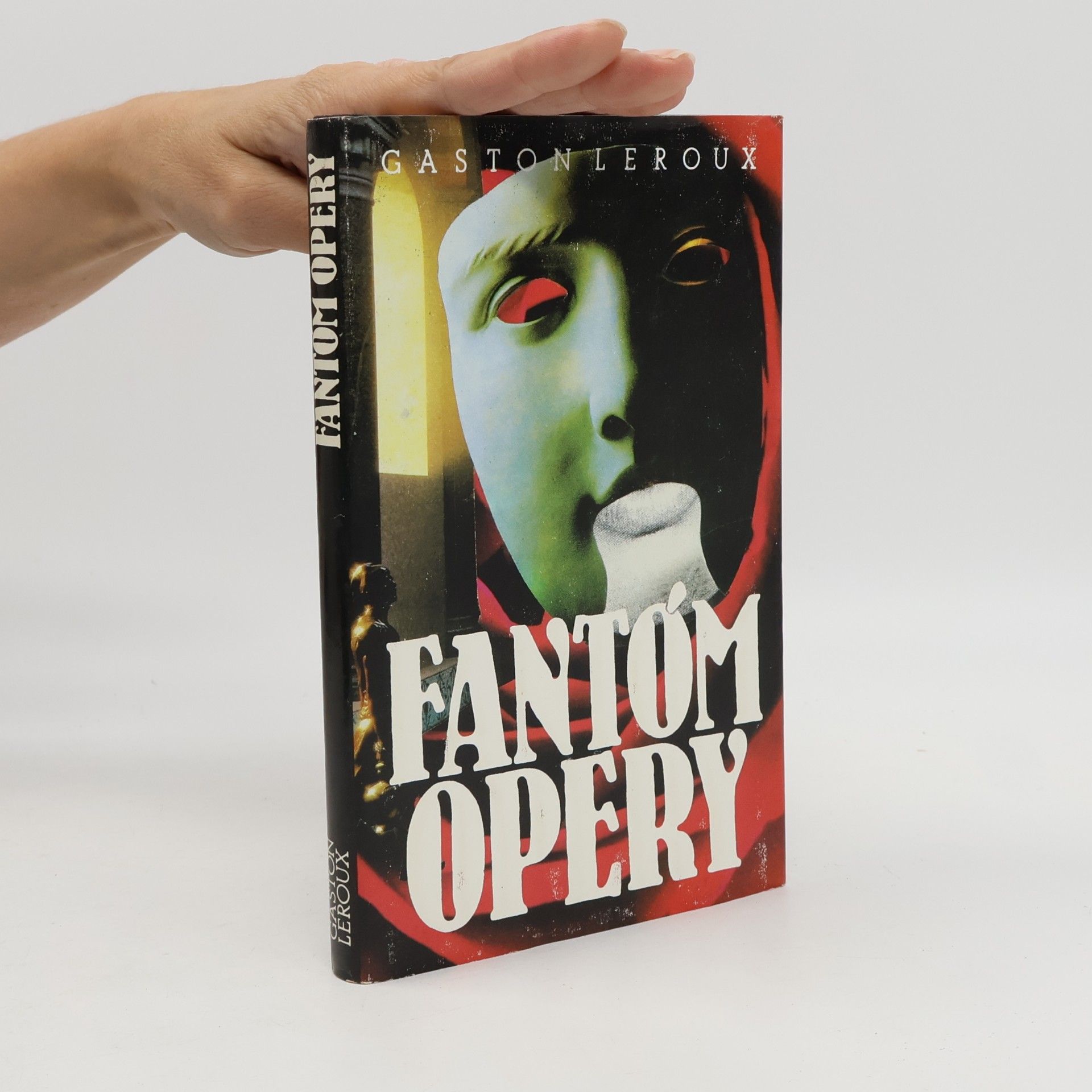 Gaston Leroux Fantóm opery