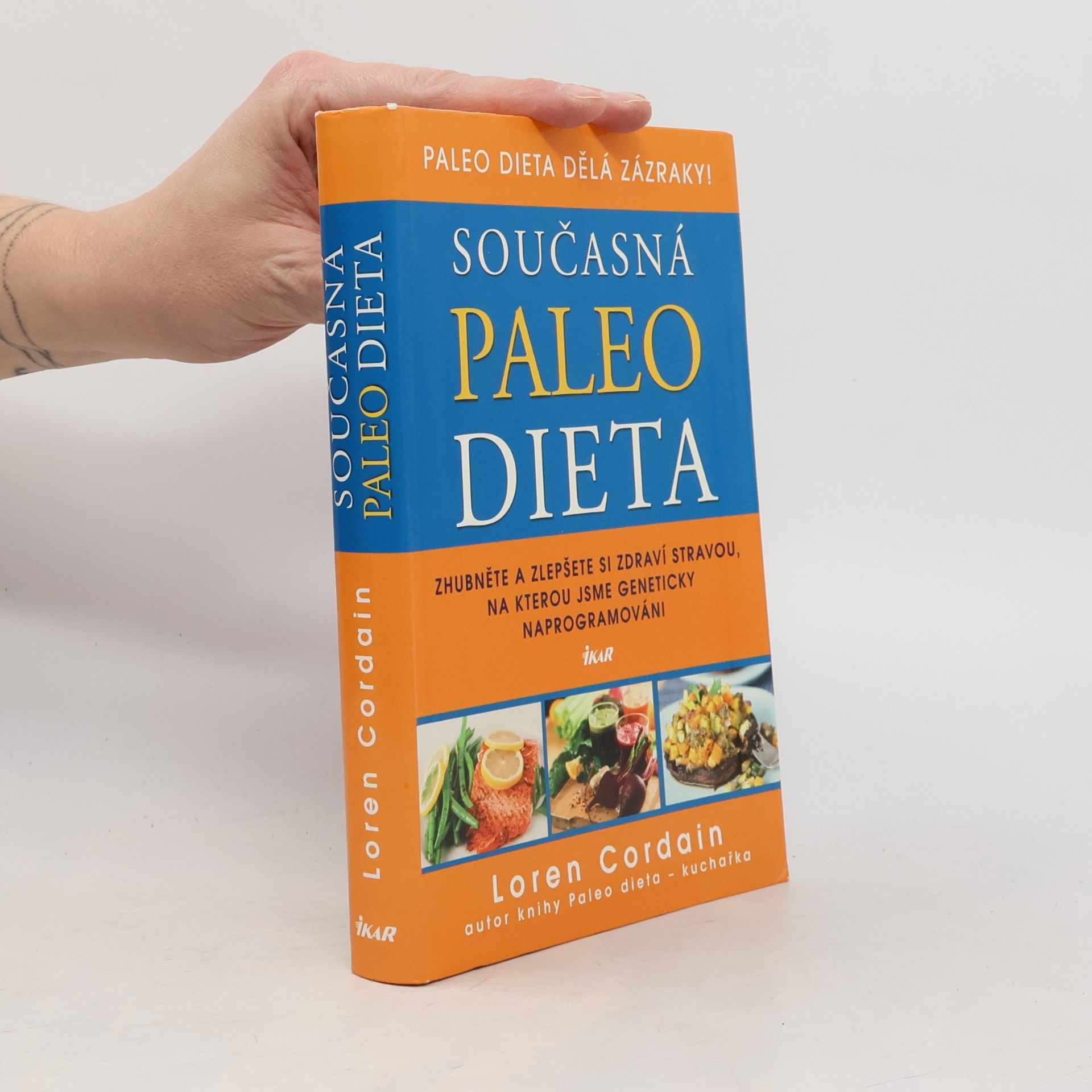 Loren Cordain Současná paleo dieta : zhubněte a zlepšete si zdraví stravou, na kterou jsme geneticky naprogramováni