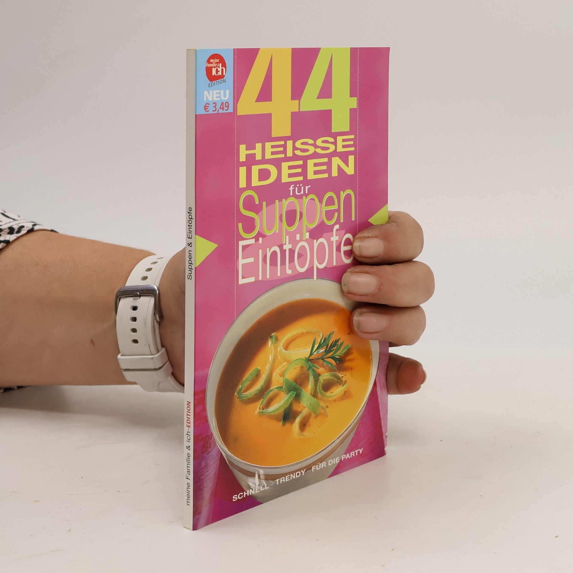 Various authors 44 heisse Ideen für Suppen & Eintöpfe