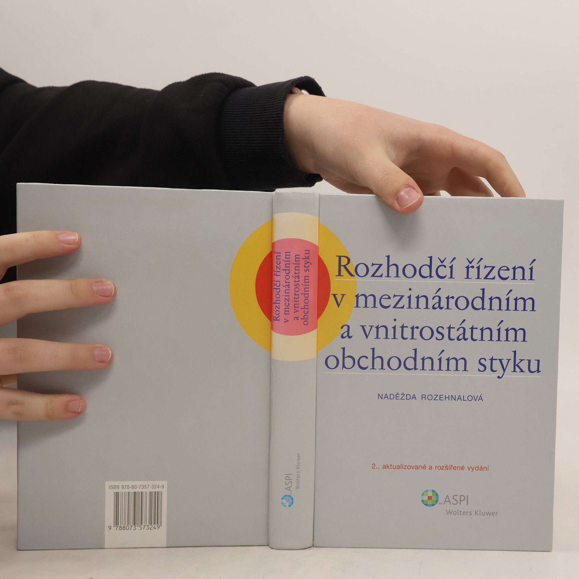 Naděžda Rozehnalová Rozhodčí řízení v mezinárodním a vnitrostátním obchodním styku