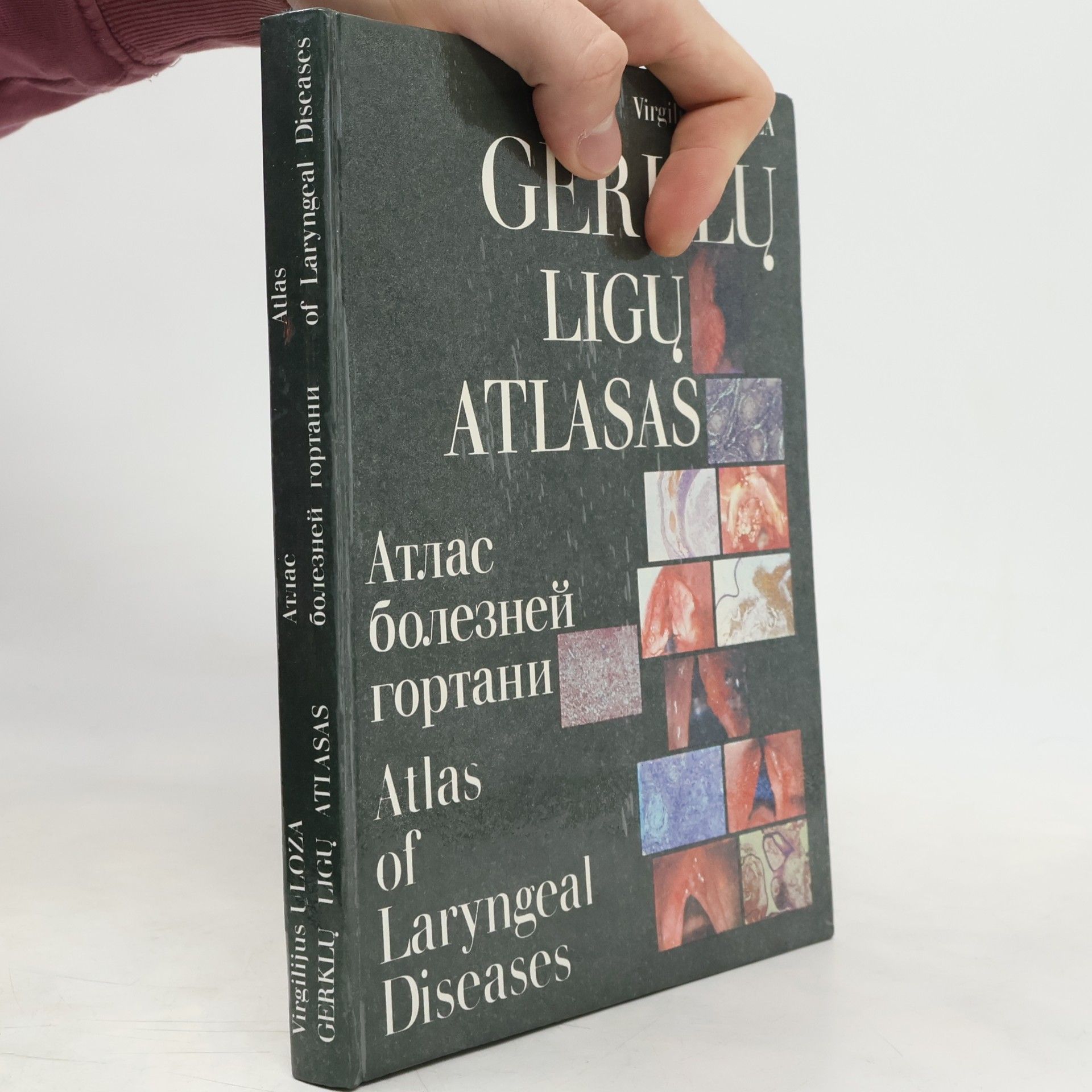 Atlas of Laryngeal Diseases. Gerklų ligų atlasas. Aтлас болезней гортани.