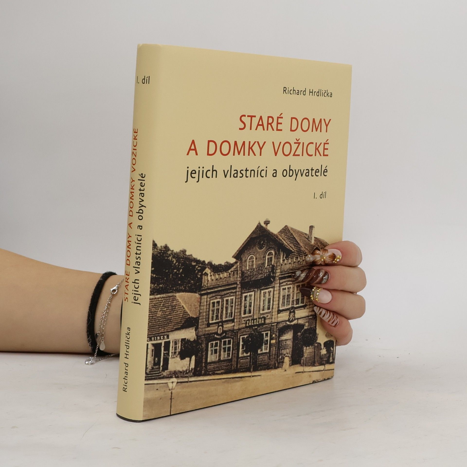 Staré domy a domky vožické - jejich vlastníci a obyvatelé. I. díl