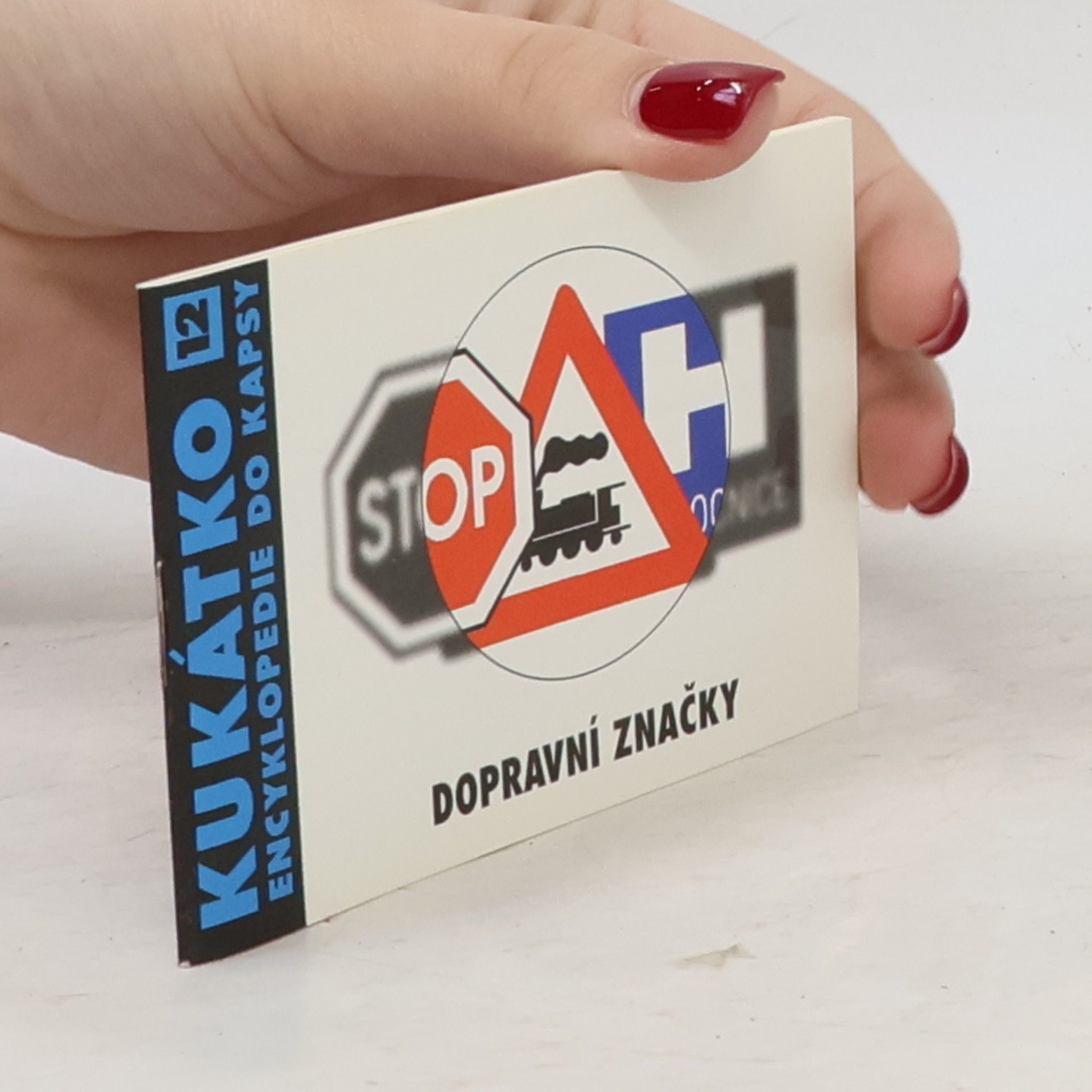 Zbyněk Žůrek Kukátko 12. Dopravní značky