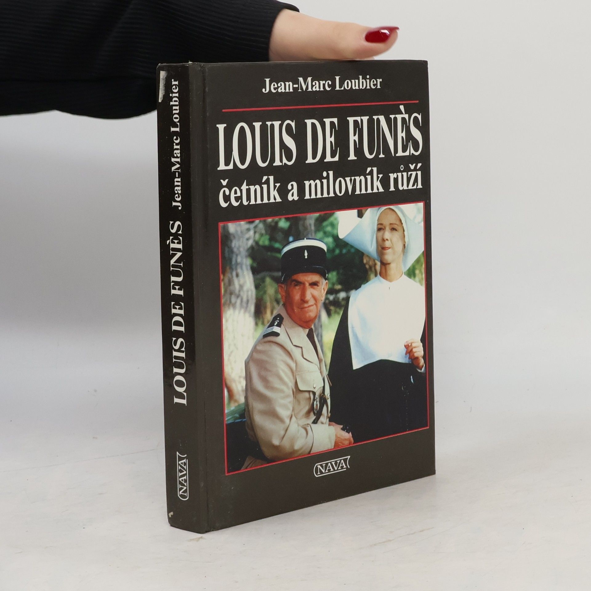 Jean Marc Loubier Louis de Funès: Četník a milovník růží