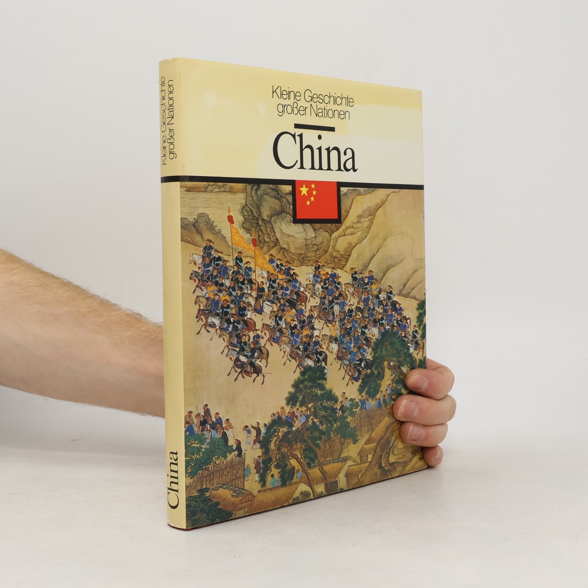 Autores varios Kleine Geschichte grosser Nationen. China