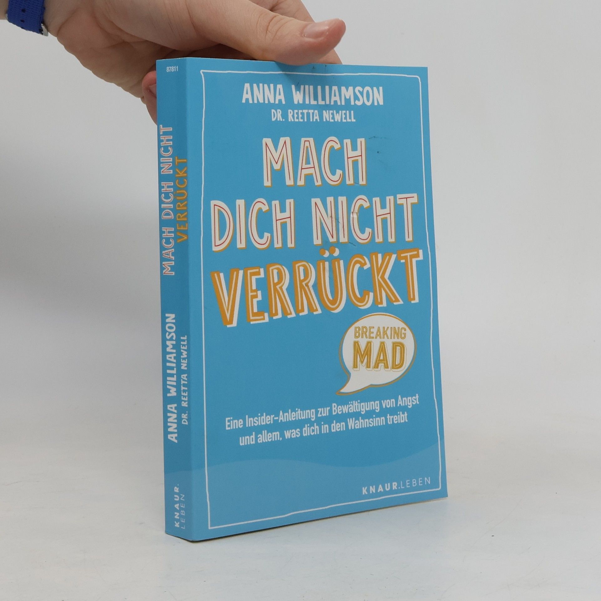Anna Williamson Mach dich nicht verrückt - breaking mad