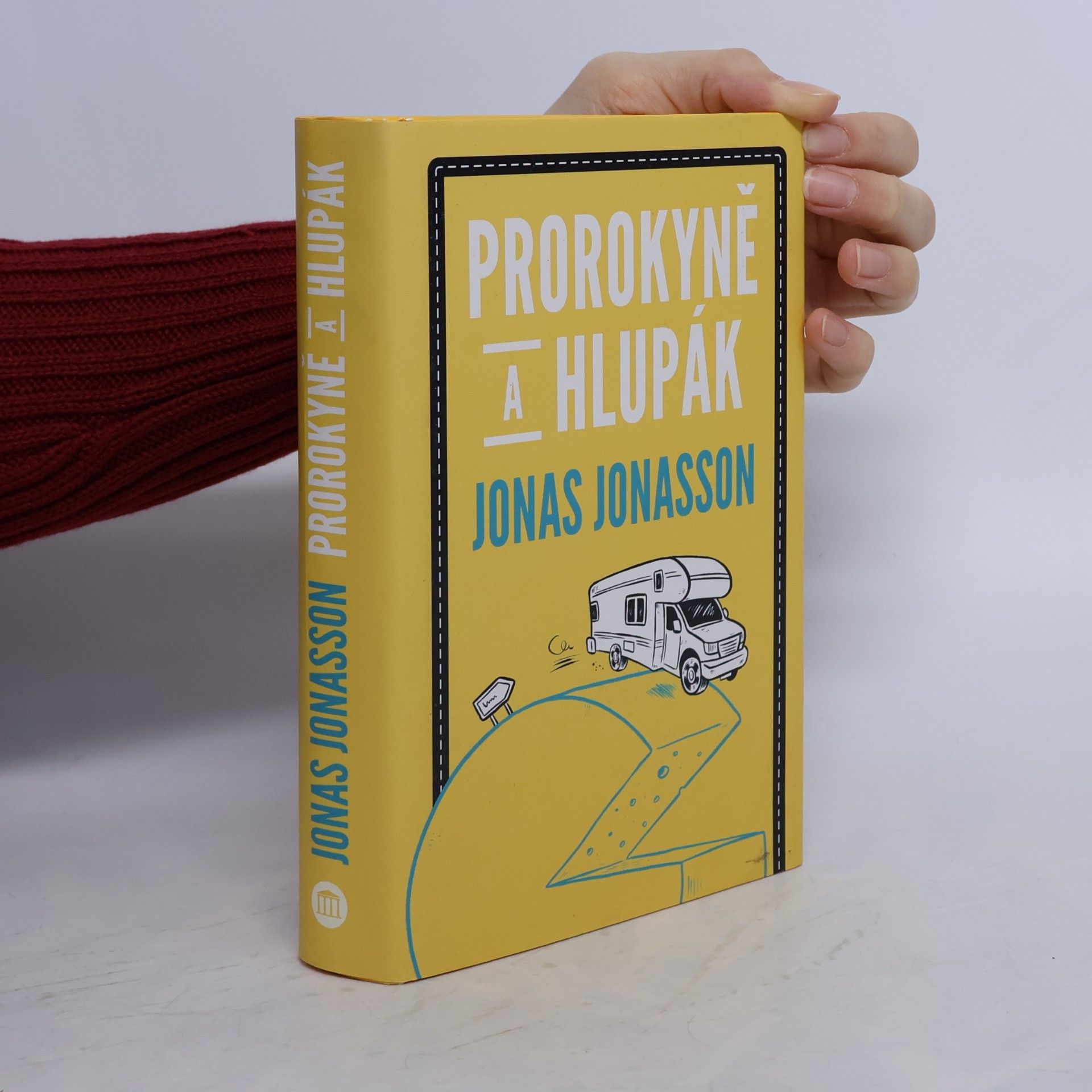 Jonas Jonasson Prorokyně a hlupák