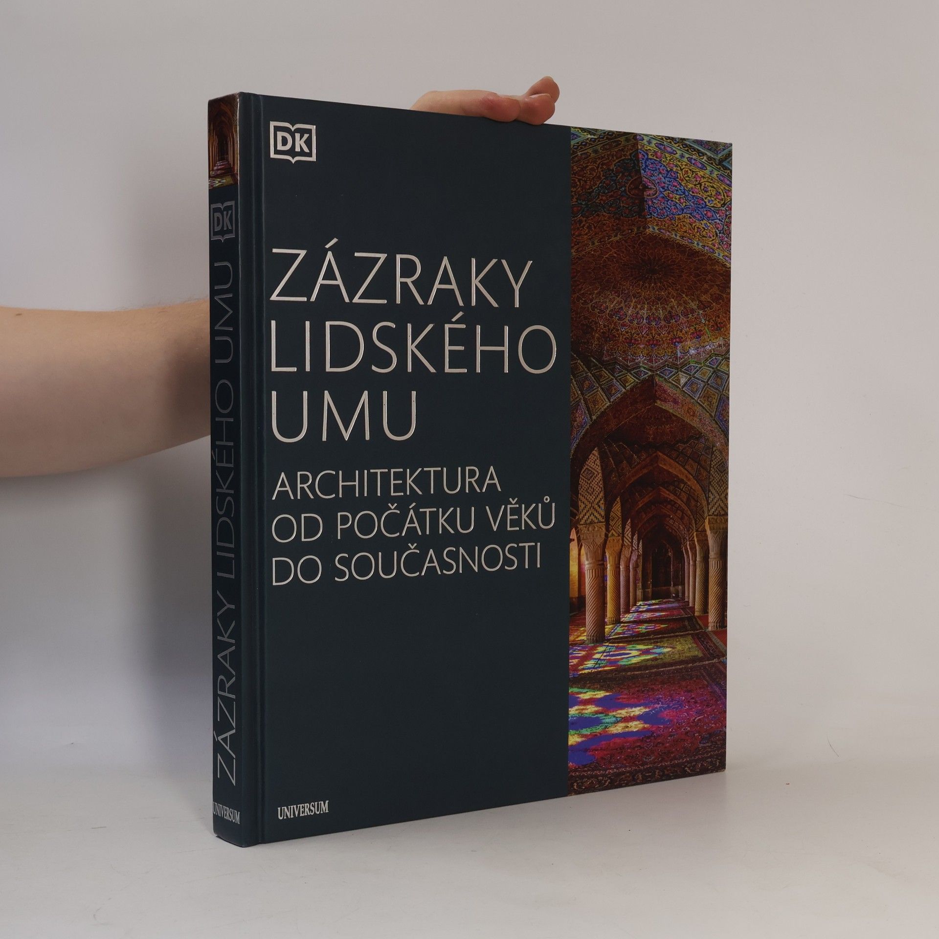 Zázraky lidského umu: Architektura od počátku věků do současnosti