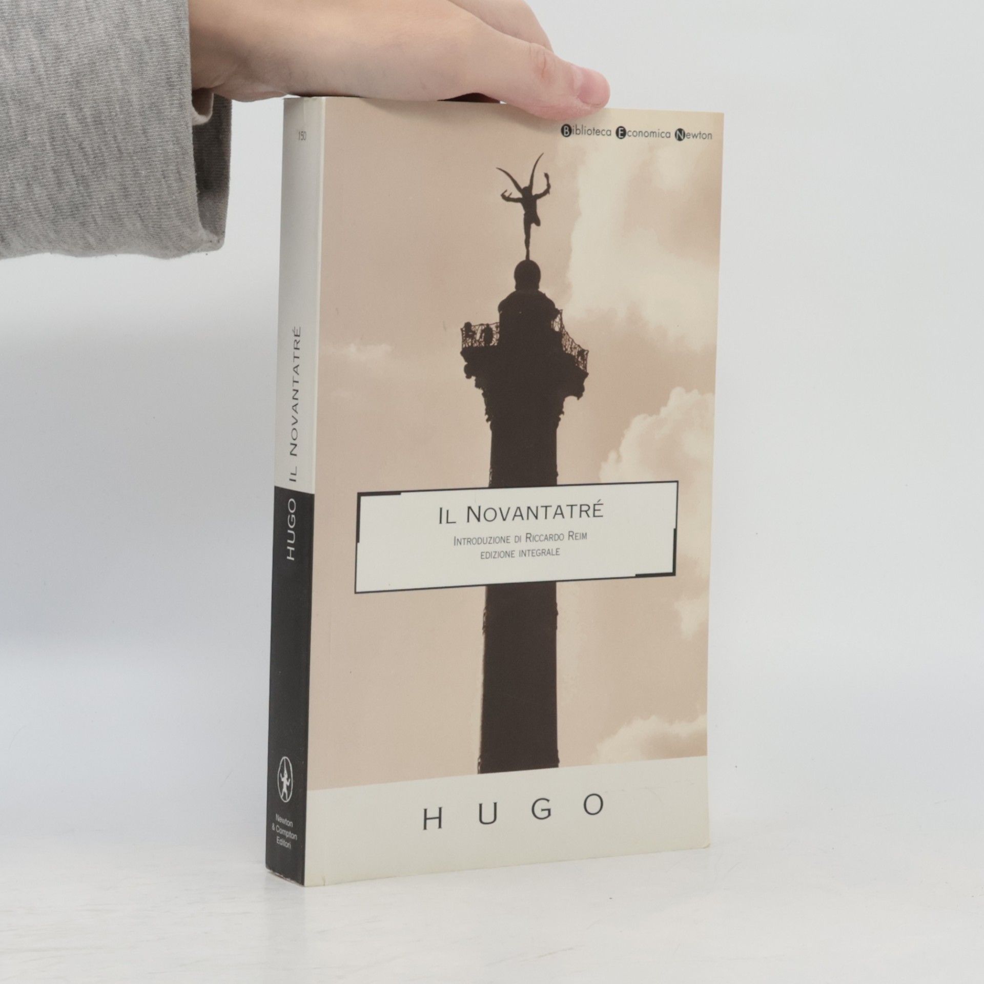 Victor Hugo Biblioteca Economica Newton - 150: Il Novantatré: Edizione integrale