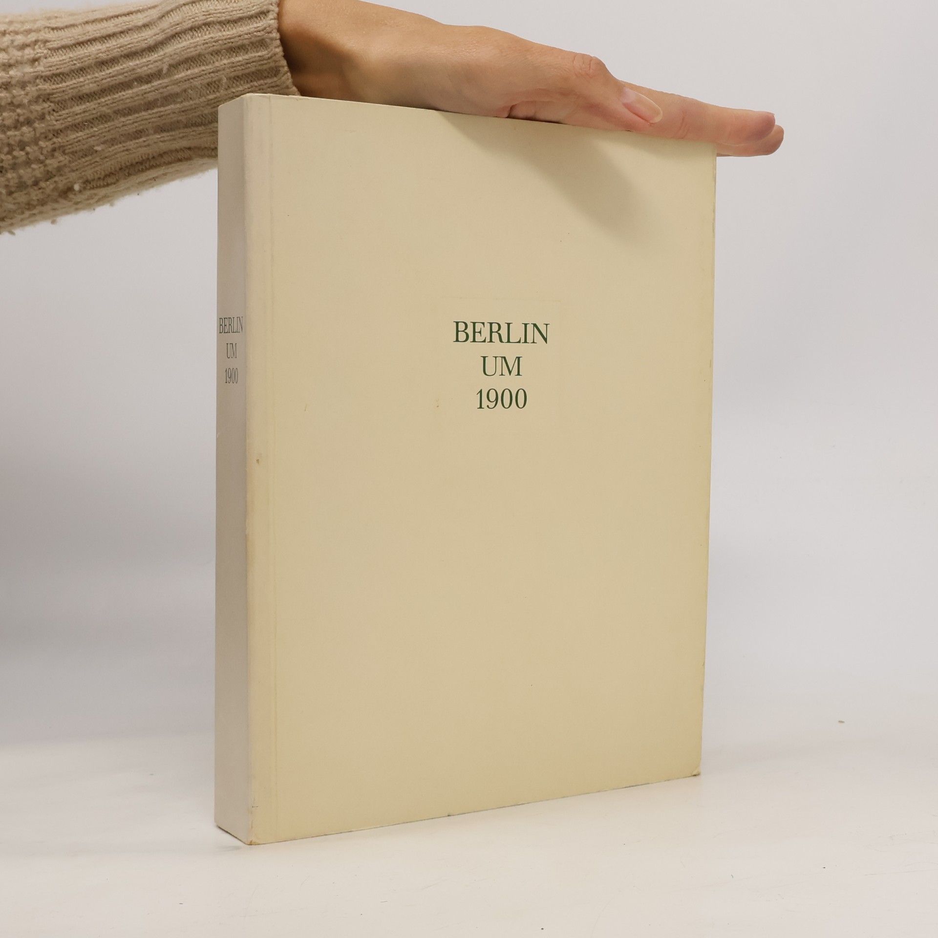 Berlin um 1900 [neunzehnhundert]