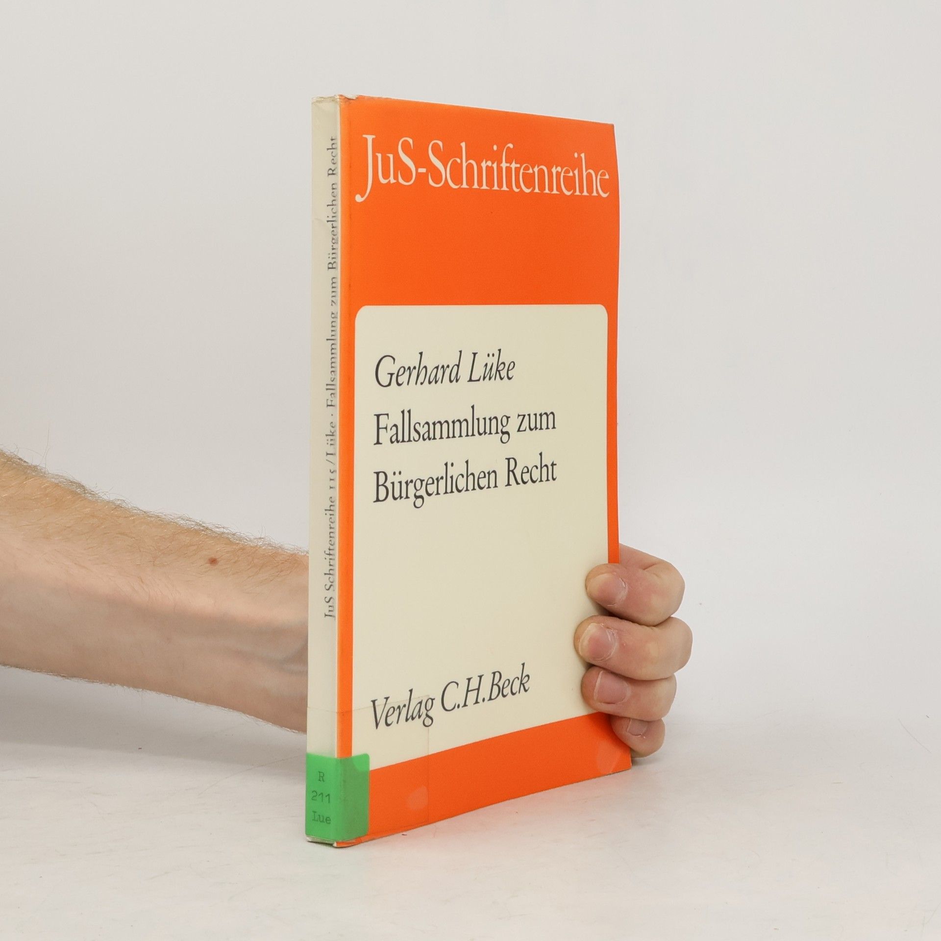 JuS-Schriftenreihe - 115: Fallsammlung zum Bürgerlichen Recht