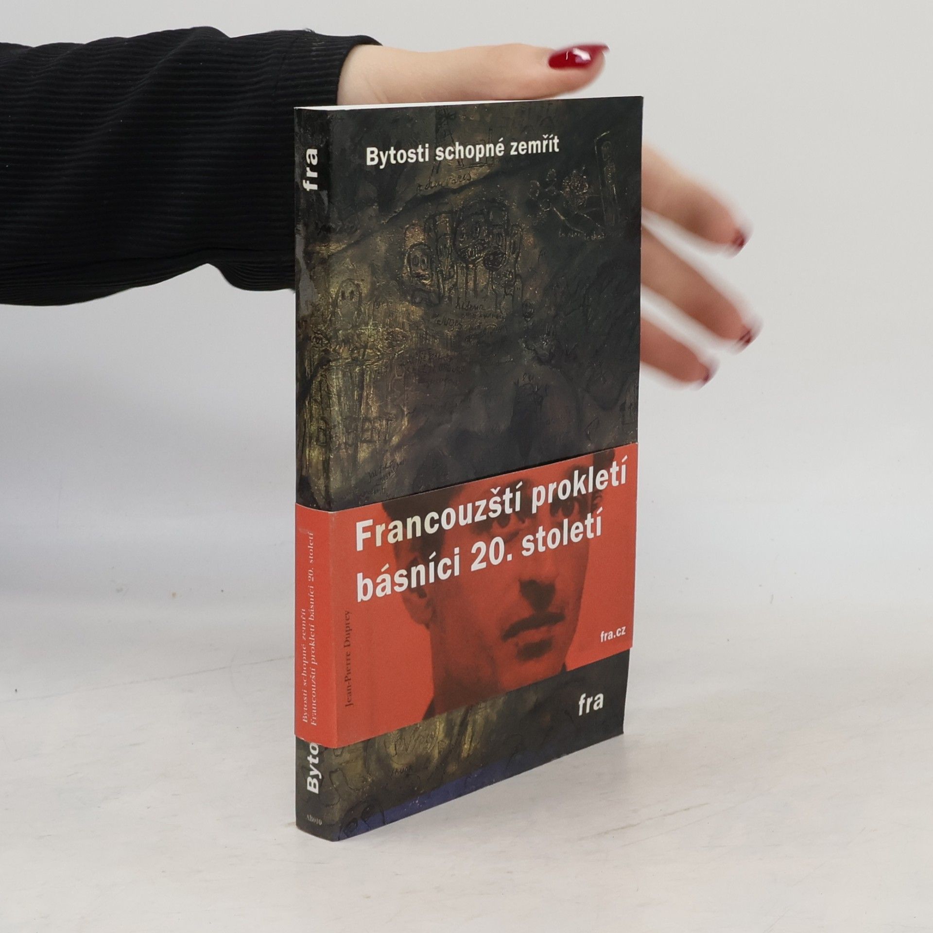 Bytosti schopné zemřít. Francouzští prokletí básníci 20. století