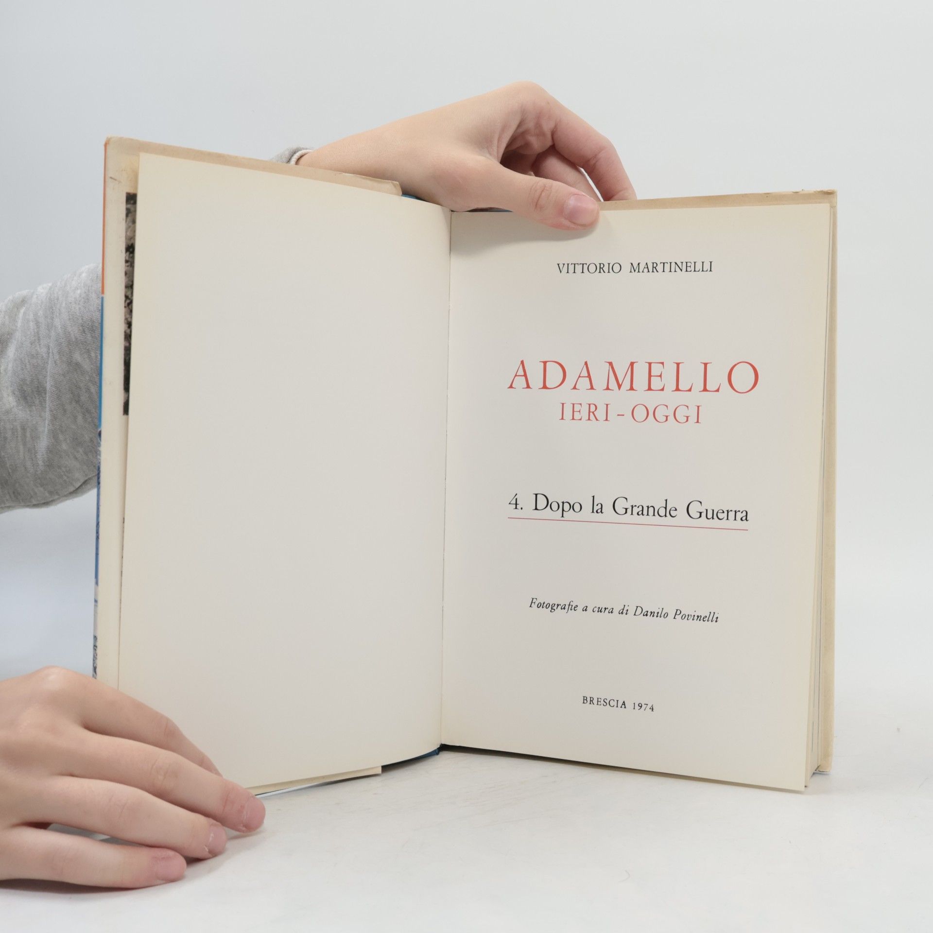 Vittorio Martinelli Adamello IERI - OGGI