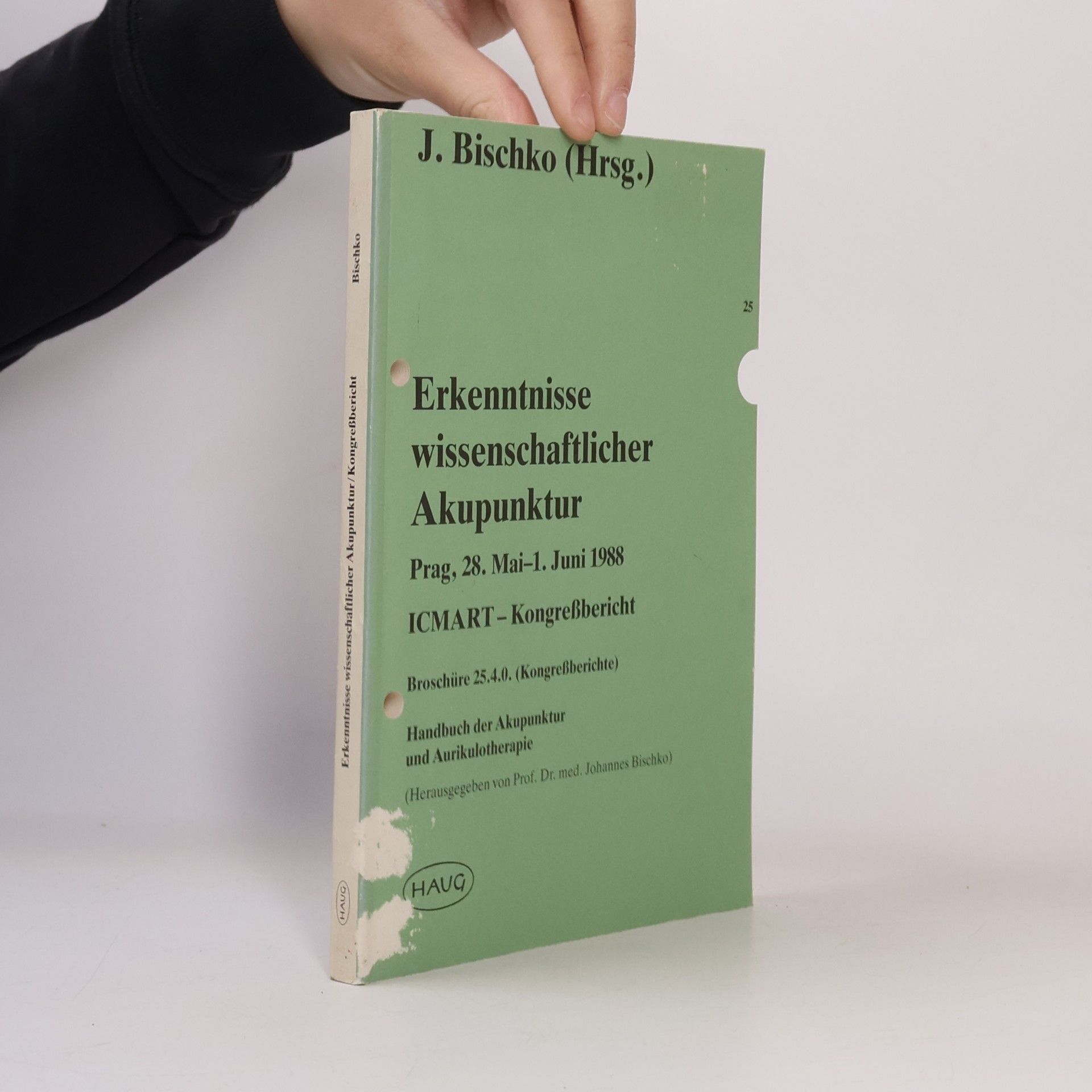 J. Bischko Erkenntnisse wissenschaftlicher Akupunktur