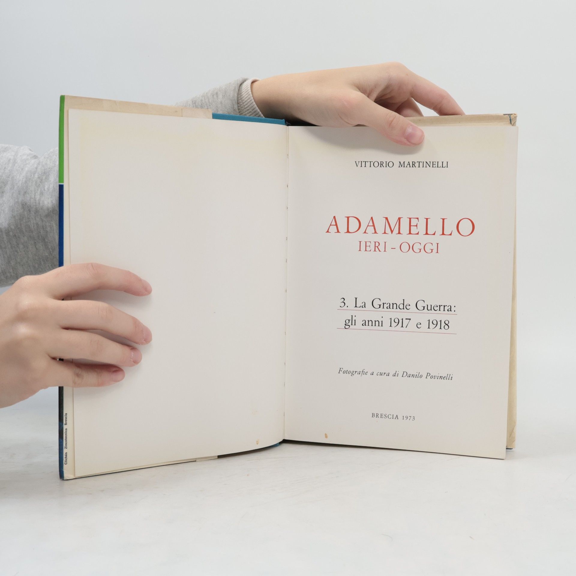 Vittorio Martinelli Adamello IERI - OGGI