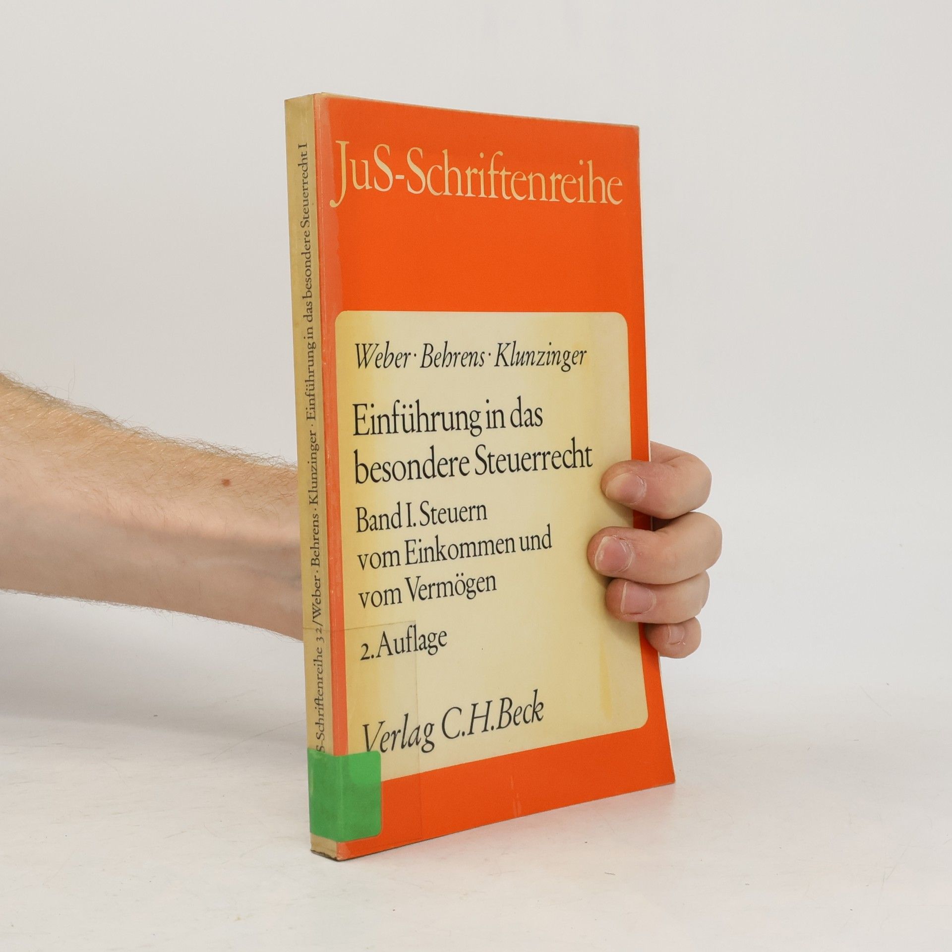 JuS-Schriftenreihe - 1: Steuern vom Einkommen und vom Vermögen - 2. Auflage
