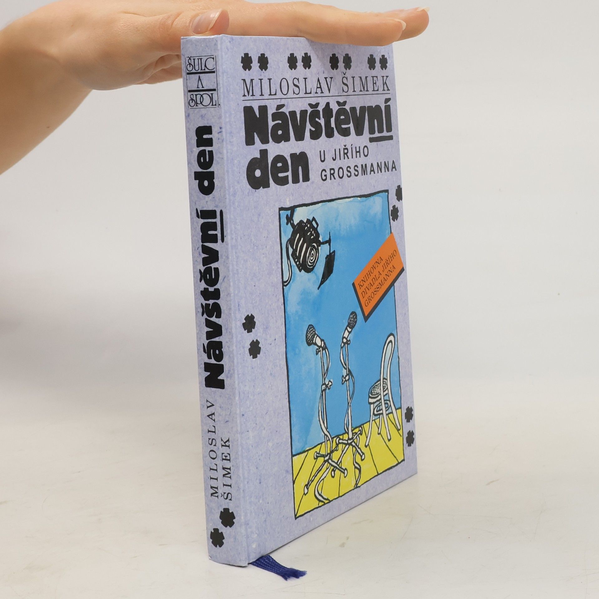 Miloslav Šimek Návštěvní den u Jiřího Grossmanna