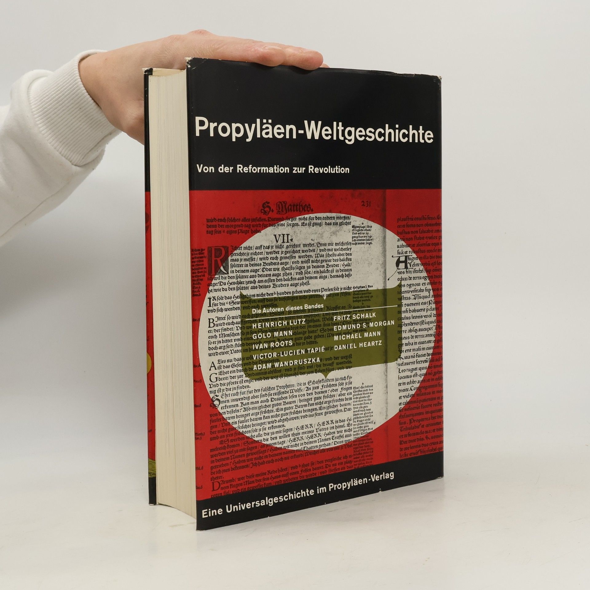Autorenkollektiv Propyläen-Weltgeschichte: Von der Reformation zur Revolution