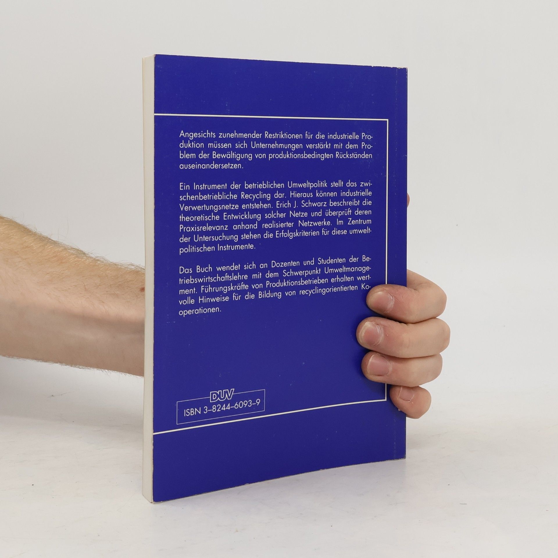 Erich J. Schwarz Gabler Edition Wissenschaft: Unternehmensnetzwerke im Recycling-Bereich