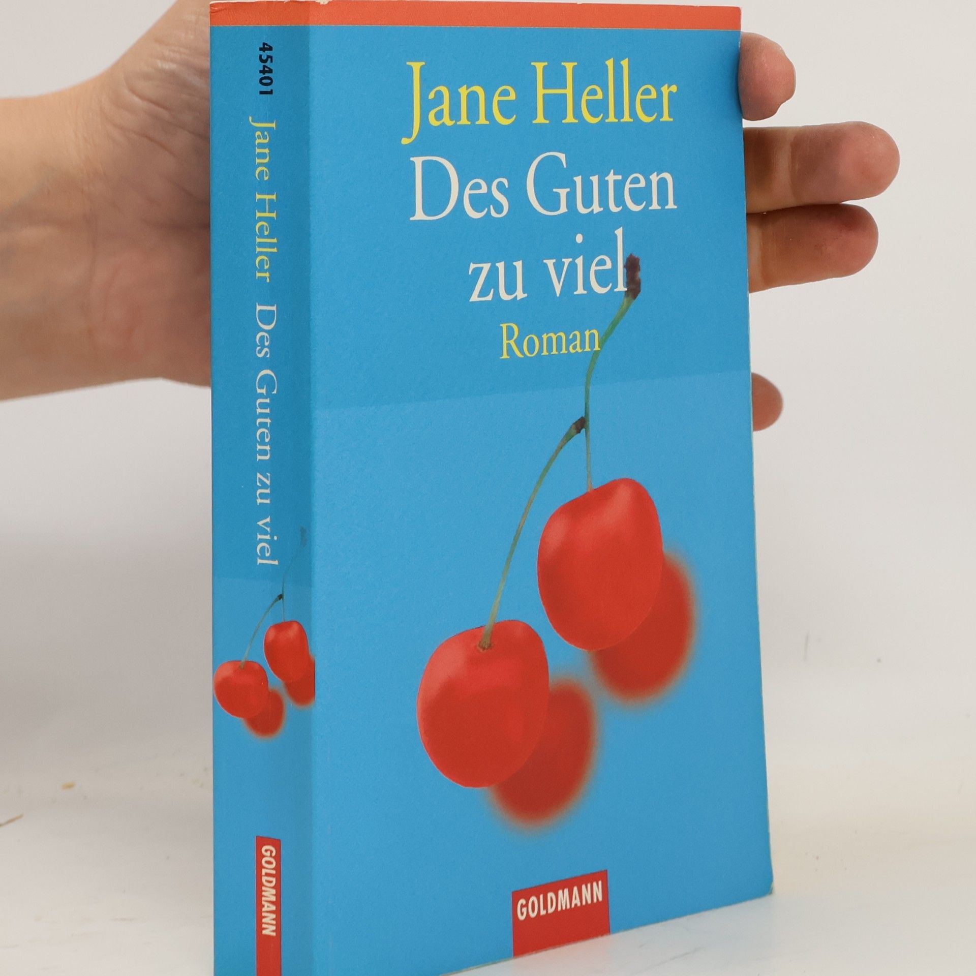 Jane Heller Des Guten zuviel