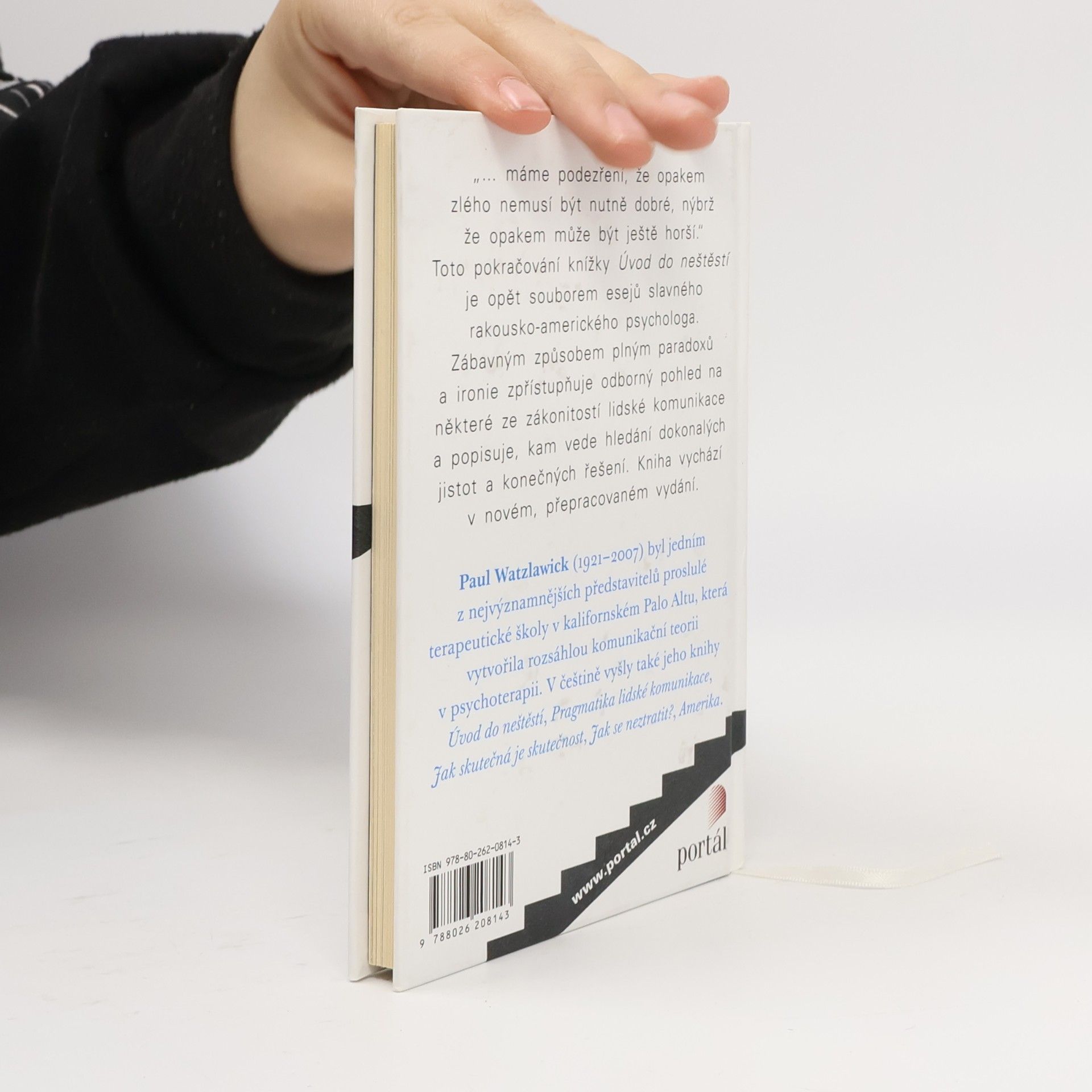 Paul Watzlawick Všechno dobré je k něčemu zlé