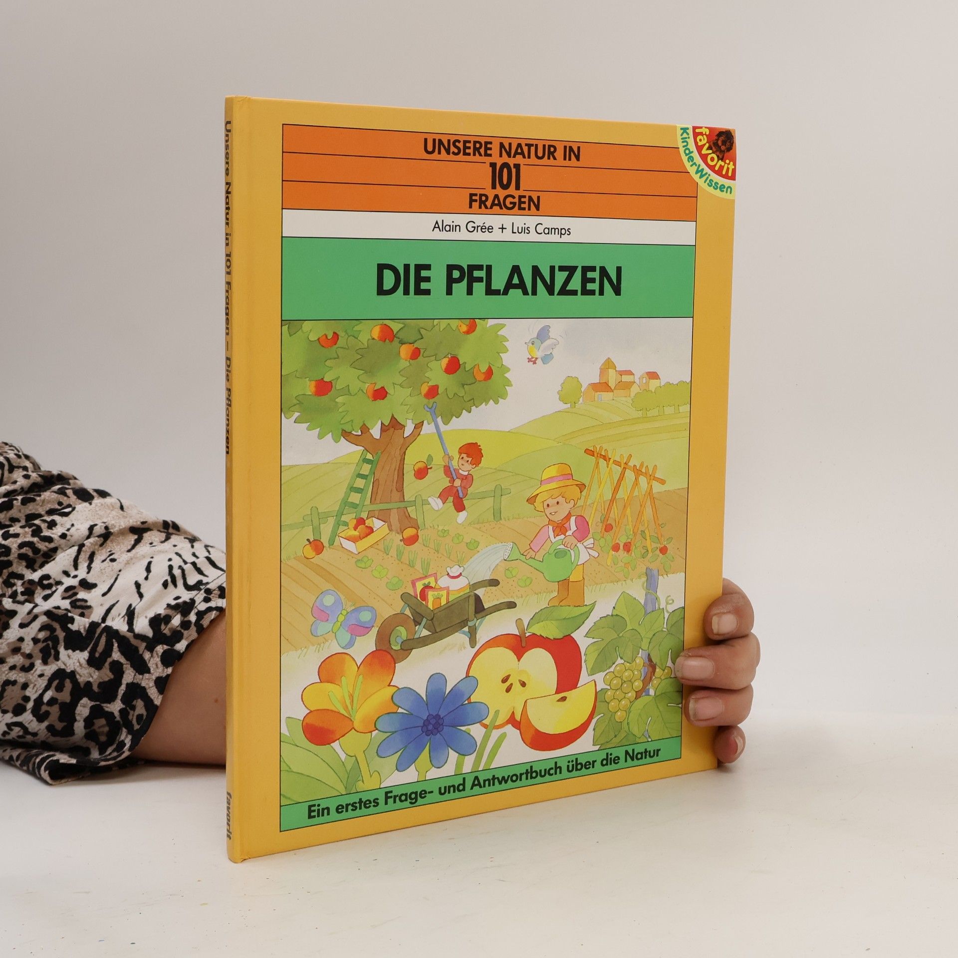 Alain Grée KinderWissen: Unsere Natur in 101 Fragen - Die Pflanzen