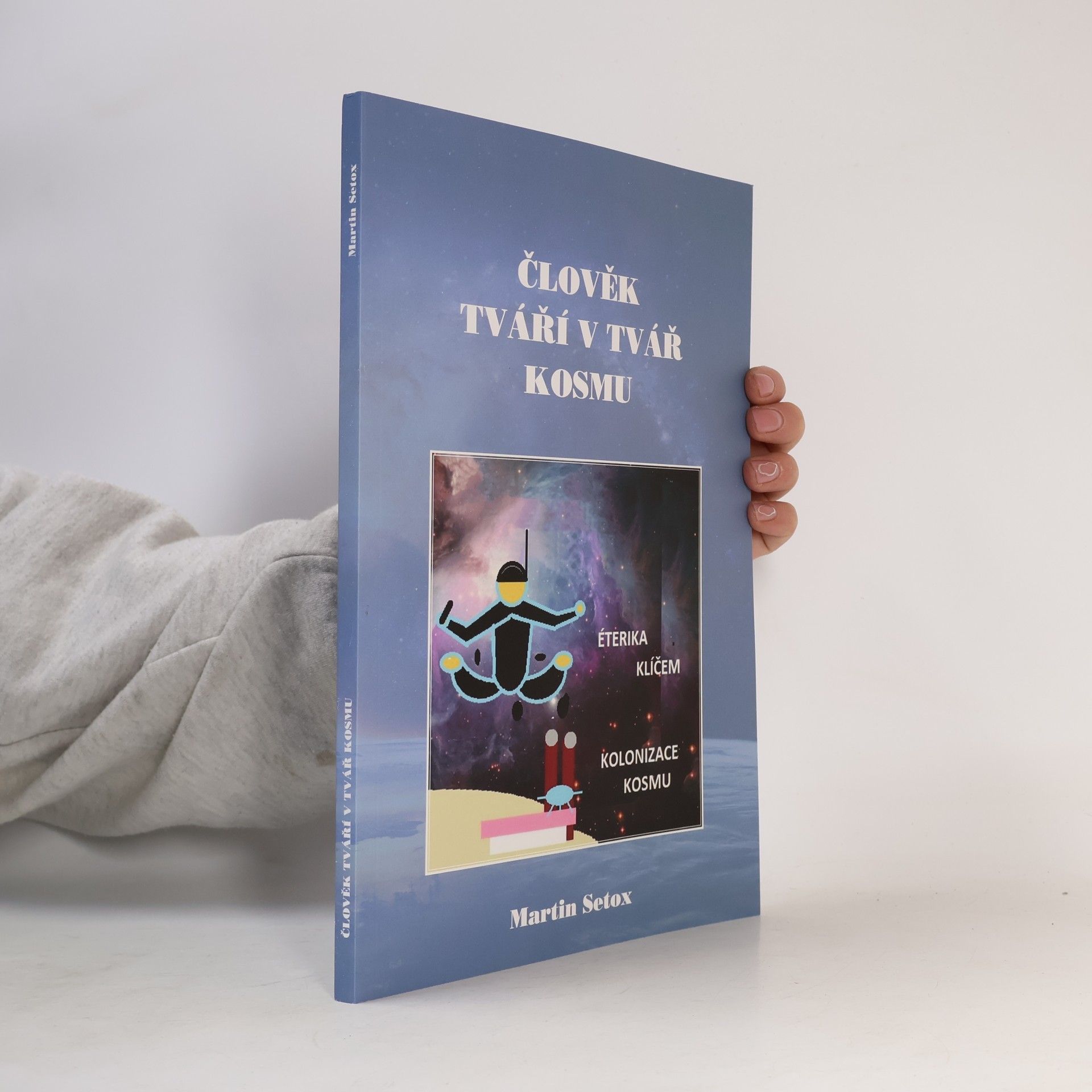 Člověk tváří v tvář kosmu