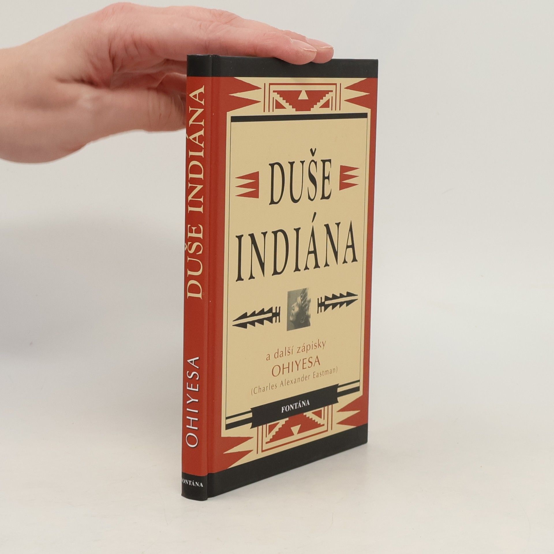 Duše indiána. A další zápisky Ohiyesy (Charlese Alexandra Eastmana)