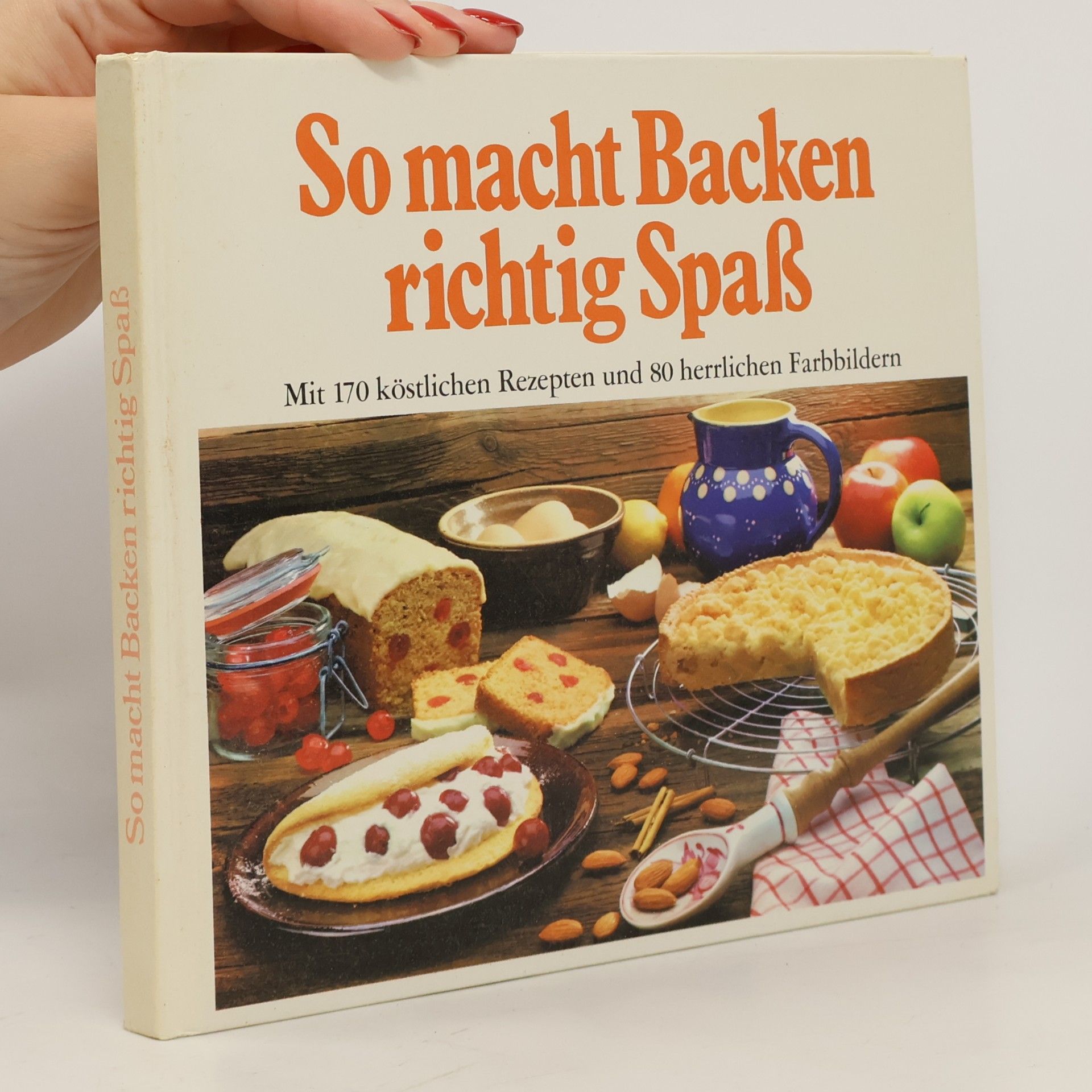 Kolektiv autorů So macht Backen richtig Spass