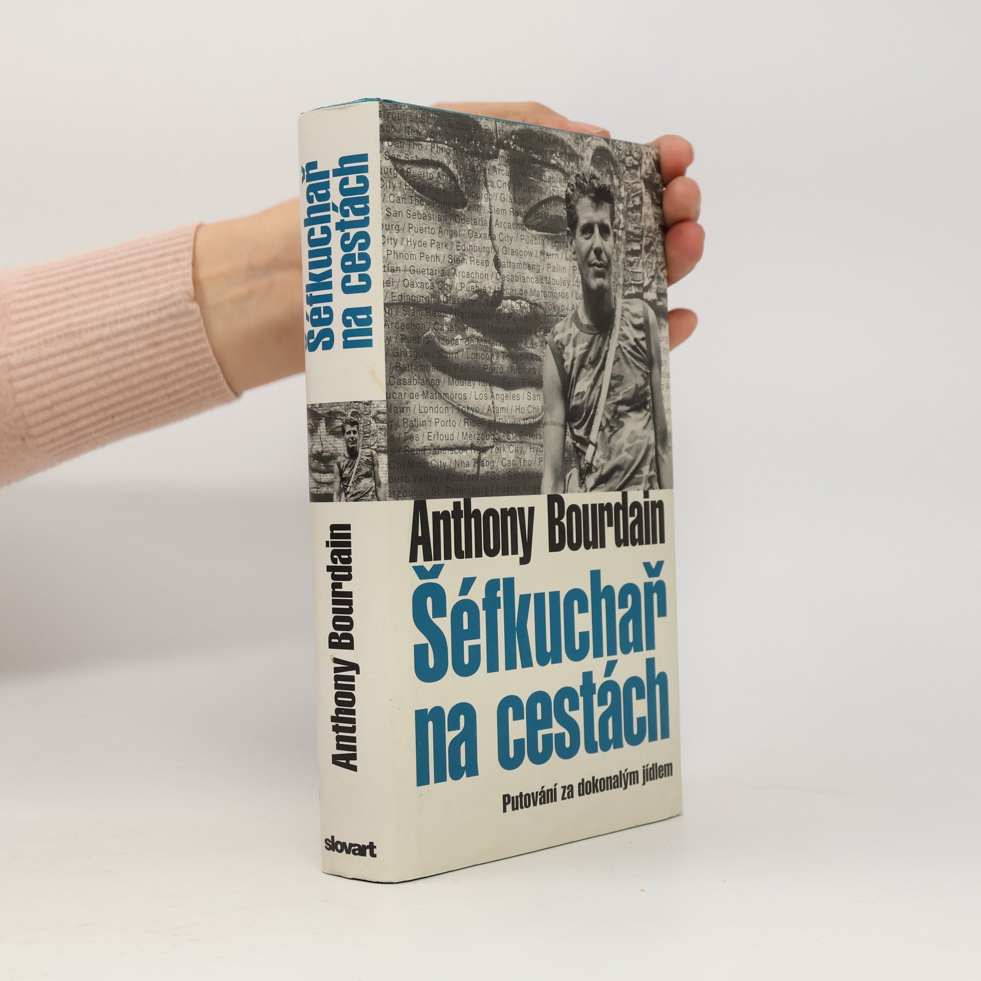 Anthony Bourdain Šéfkuchař na cestách: Putování za dokonalým jídlem