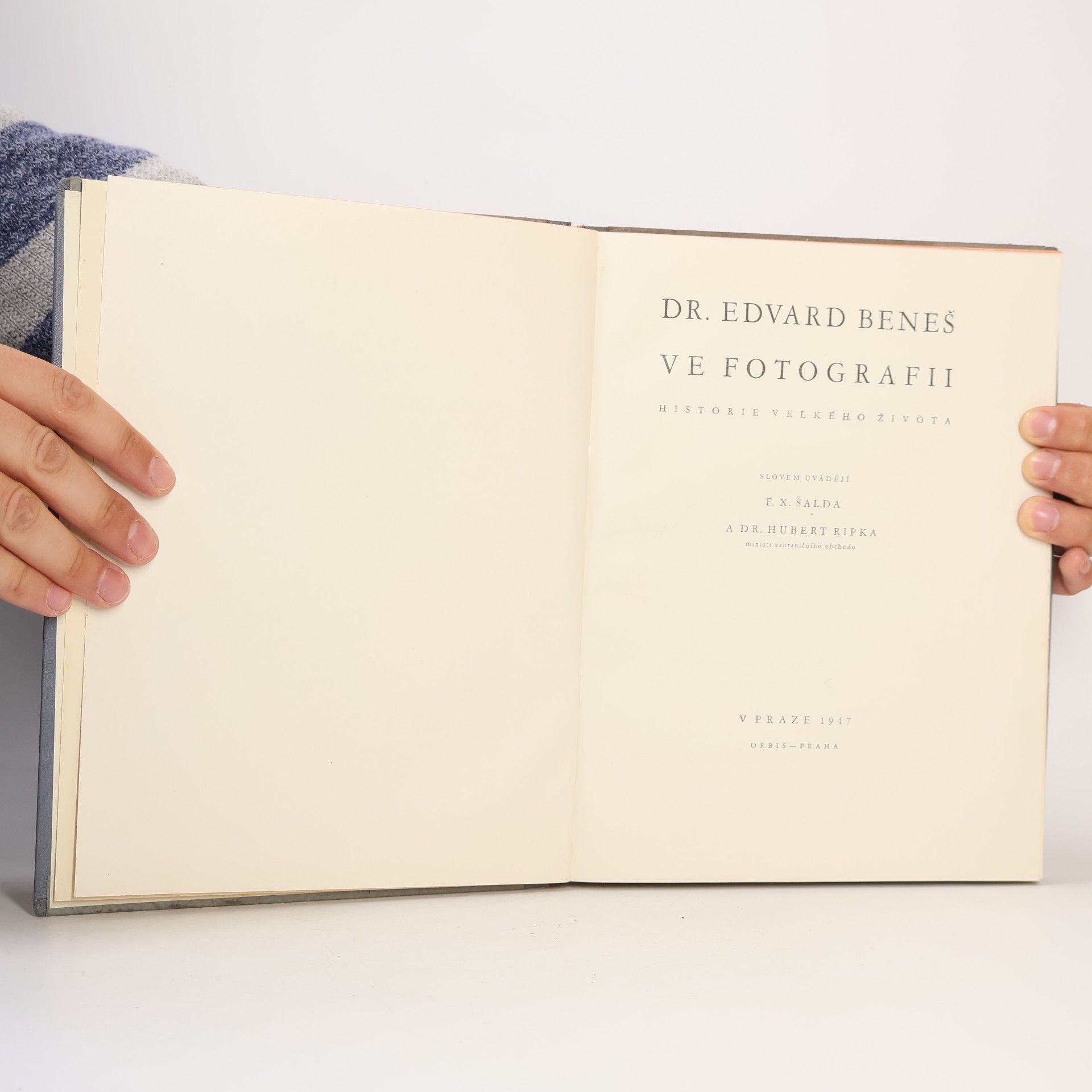 Hubert Ripka Dr. Edvard Beneš ve fotografii