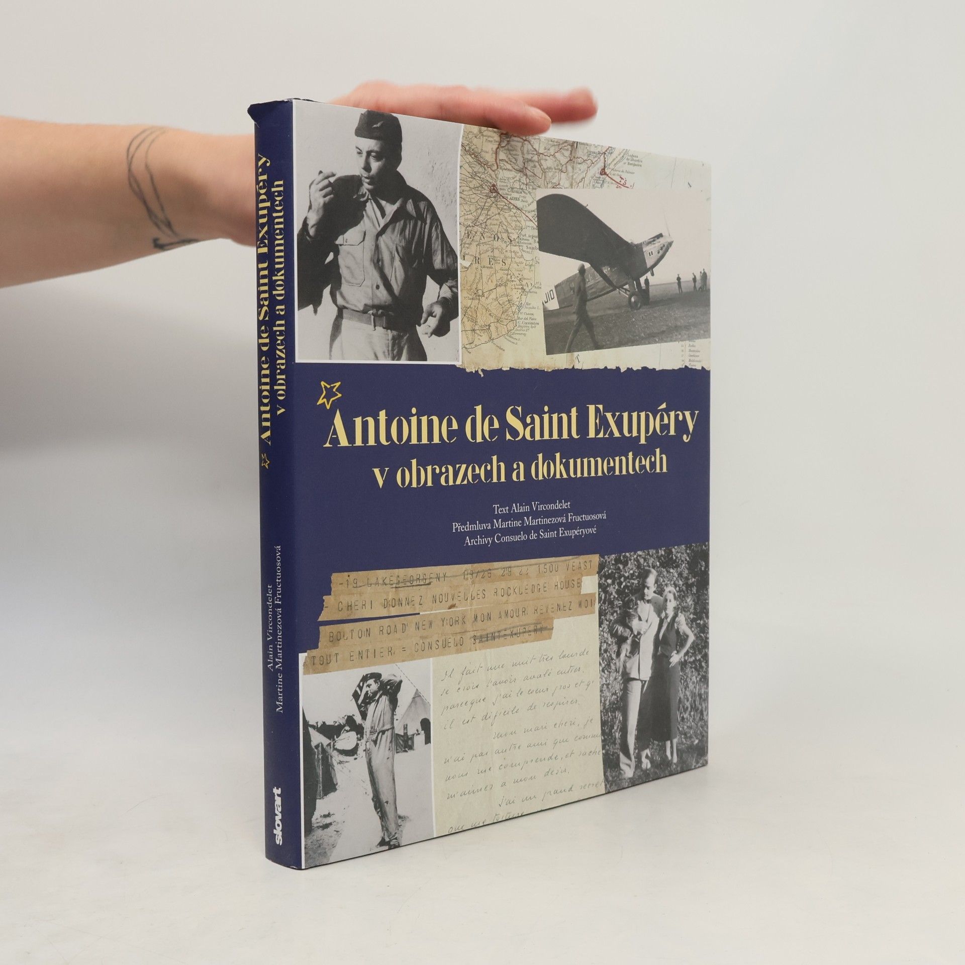 Antoine de Saint Exupéry v obrazech a dokumentech