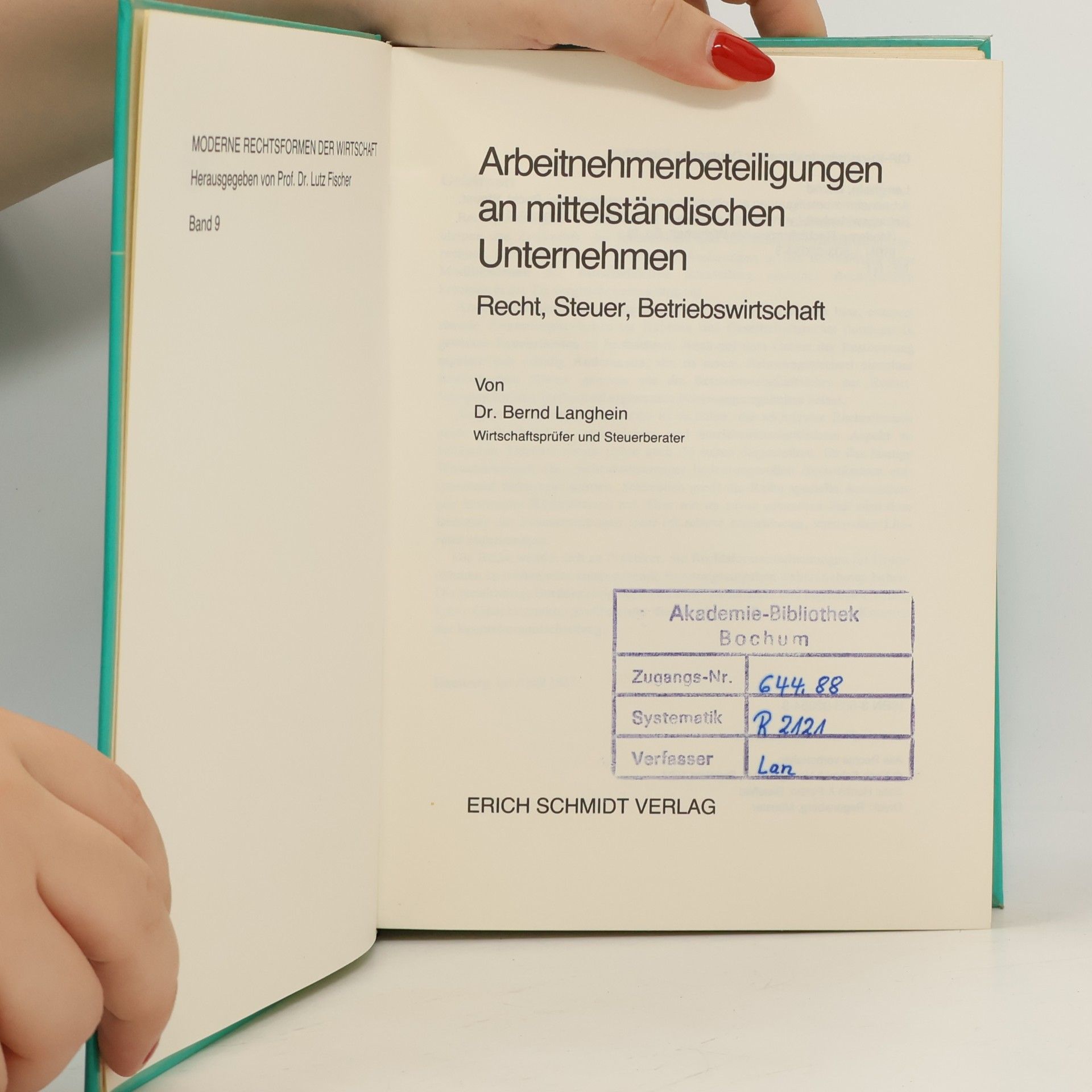Bernd Langhein Moderne Rechtsformen der Wirtschaft - 9: Arbeitnehmerbeteiligungen an mittelständischen Unternehmen