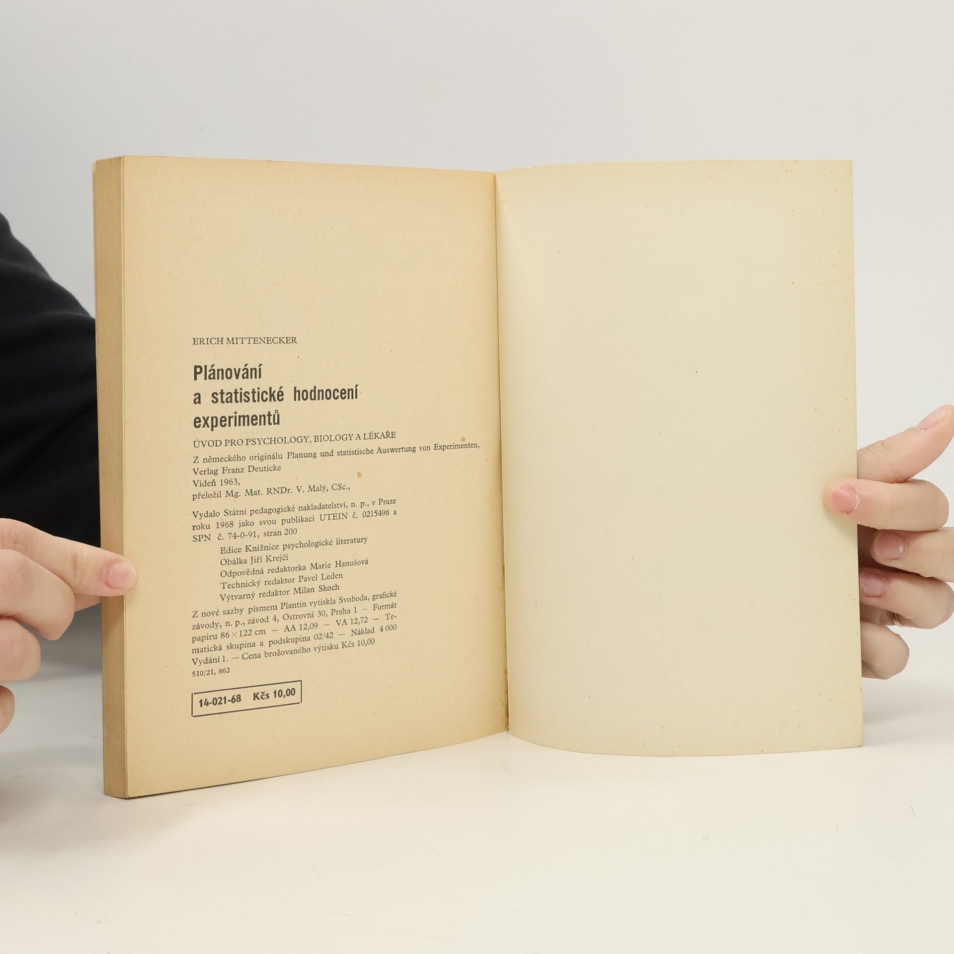 Erich Mittenecker Plánování a statistické hodnocení experimentů