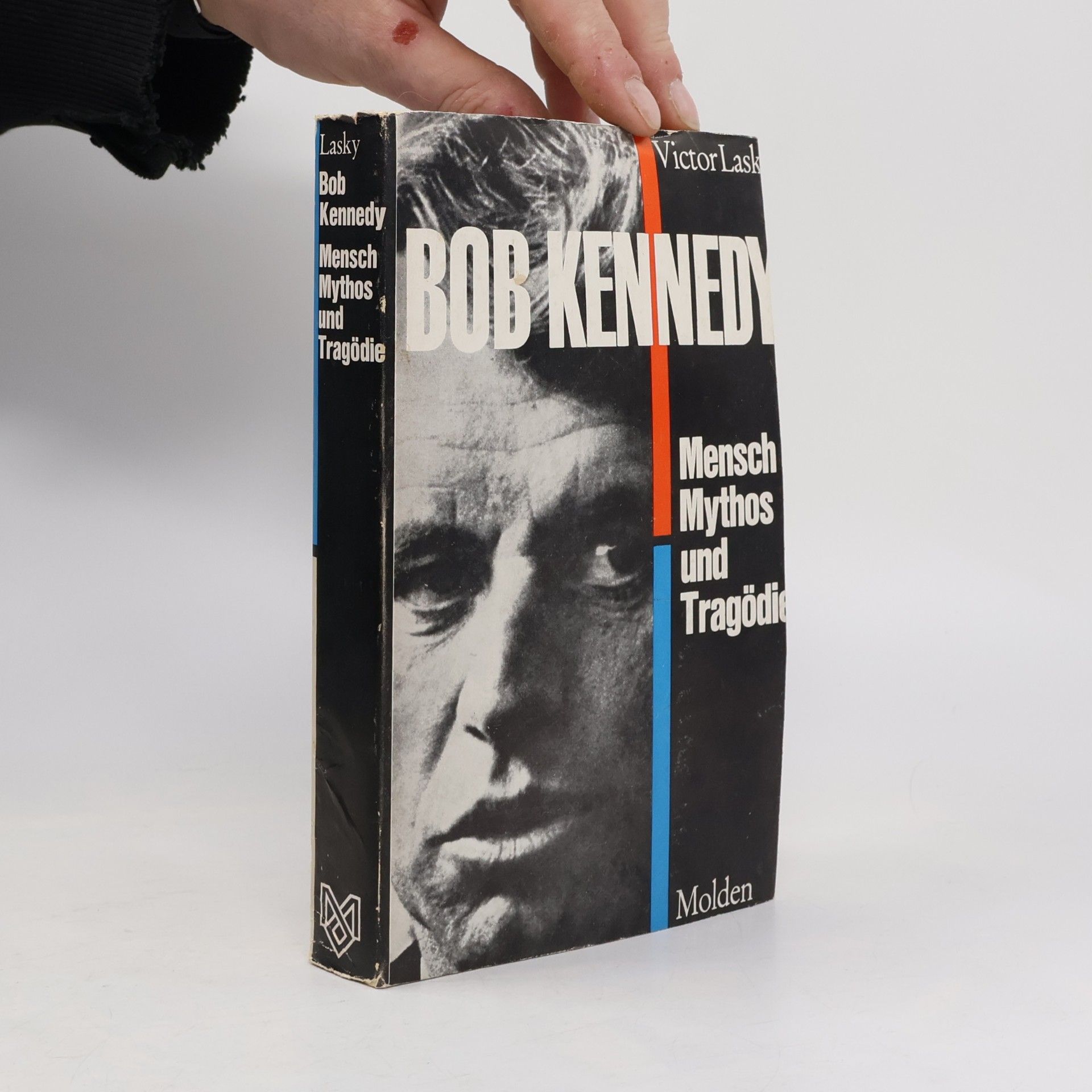 Bob Kennedy. Mensch, Mythos und Tragödie