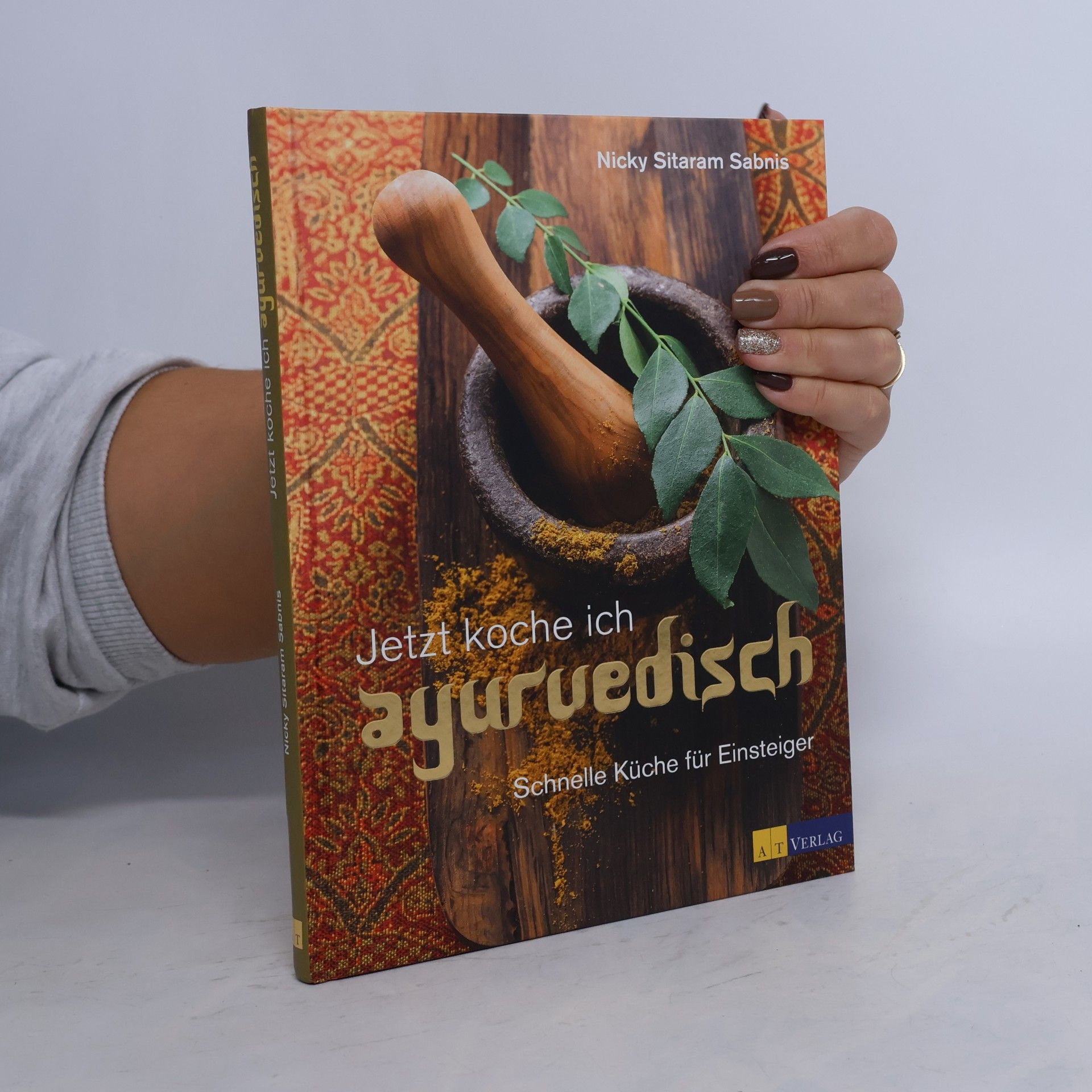 Jetzt koche ich ayurvedisch