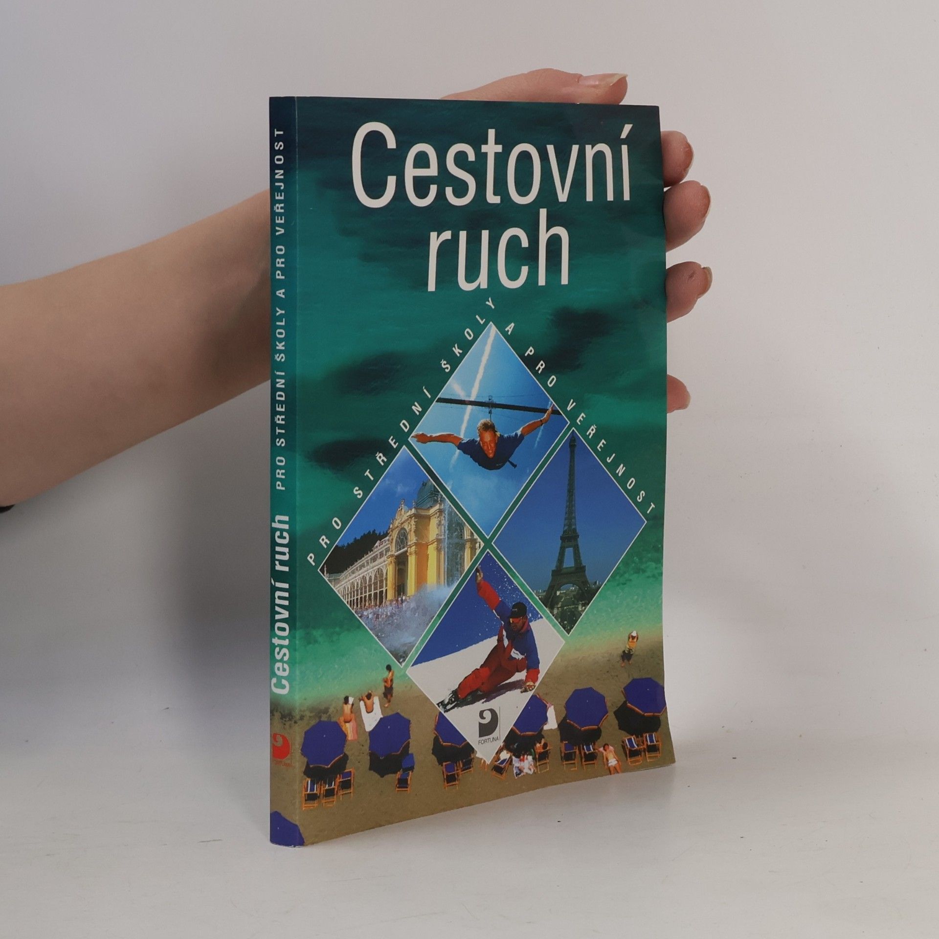 Cestovní ruch: Pro střední školy a pro veřejnost
