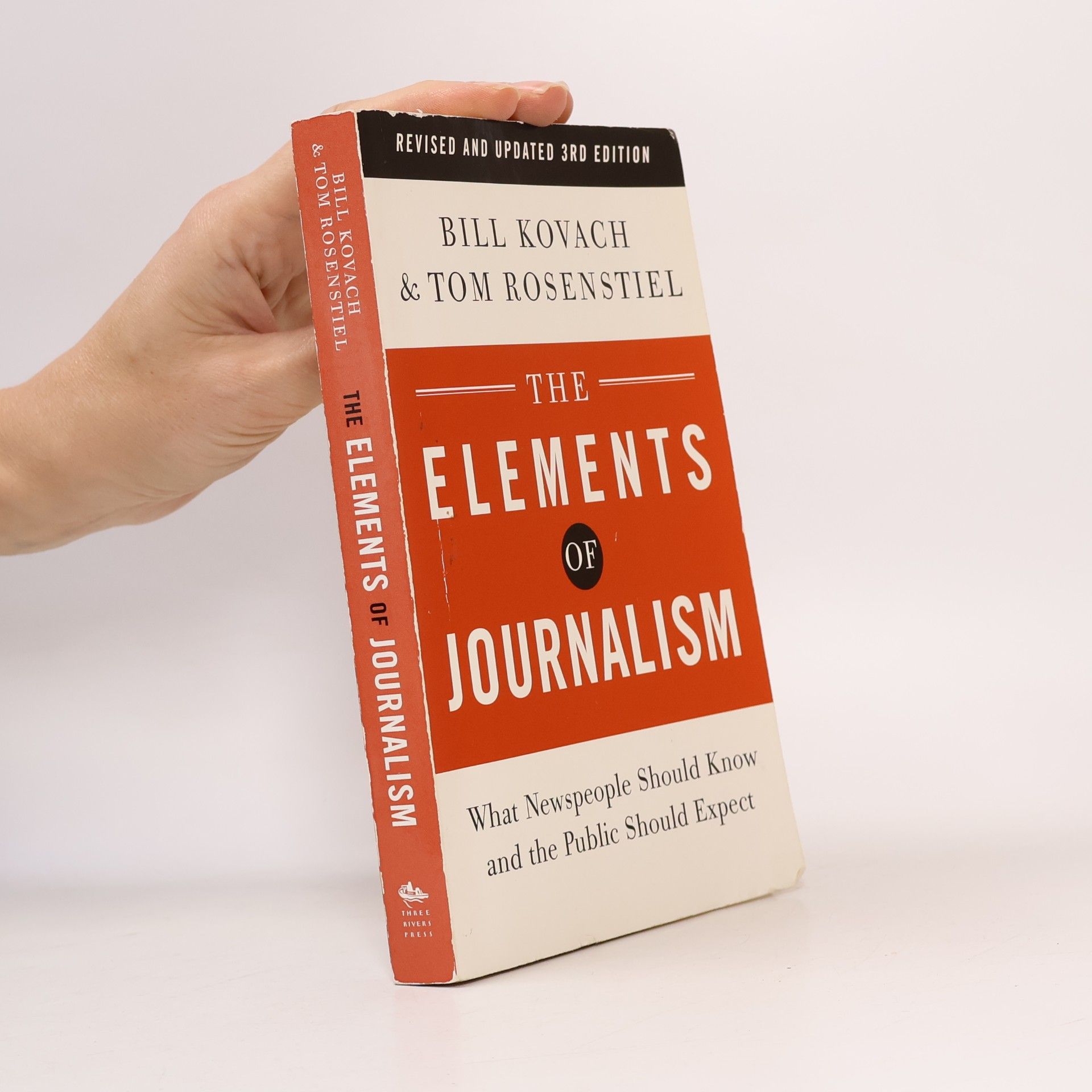 The elements of journalism : what newspeople should know and the public should expect