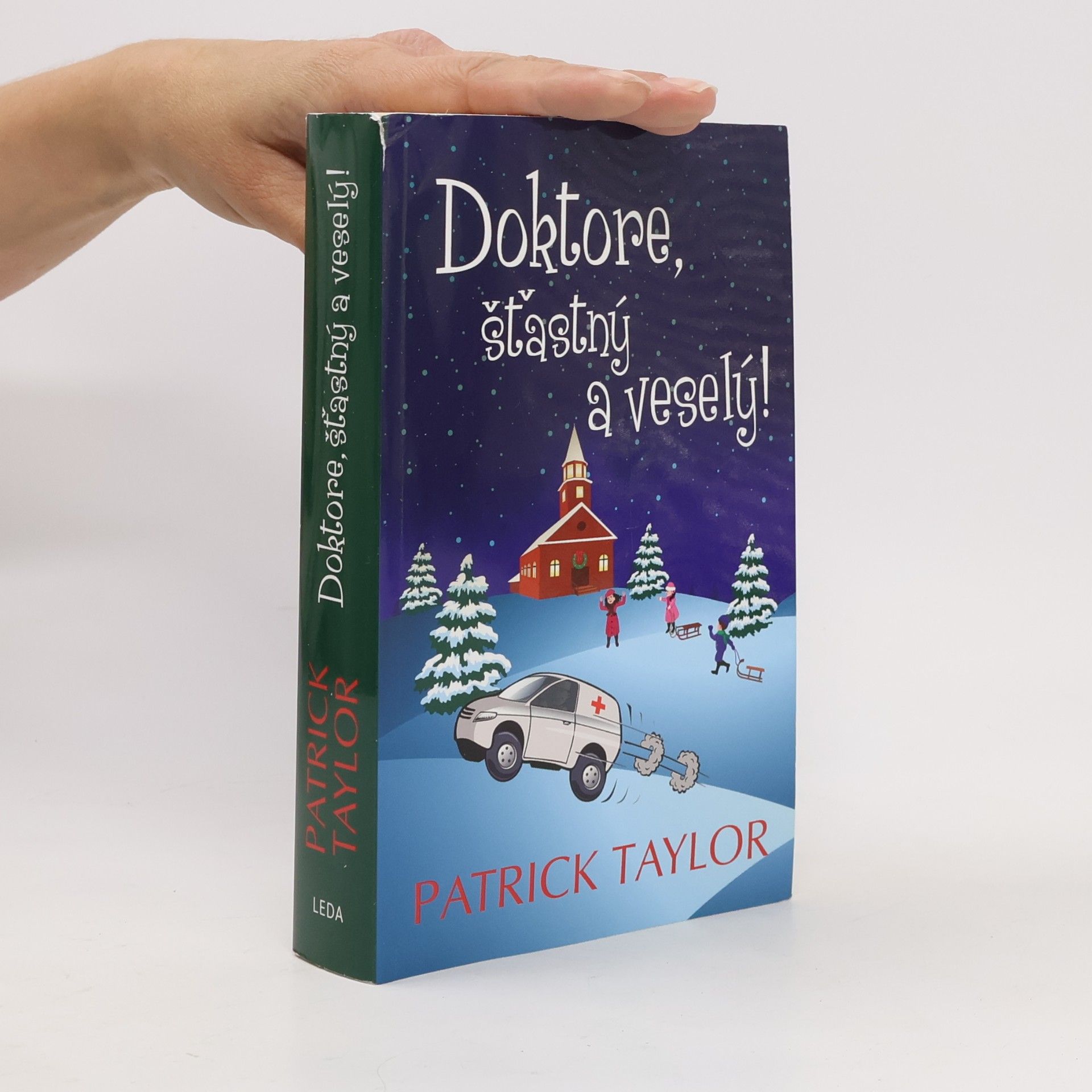 Patrick Taylor Doktore, šťastný a veselý!