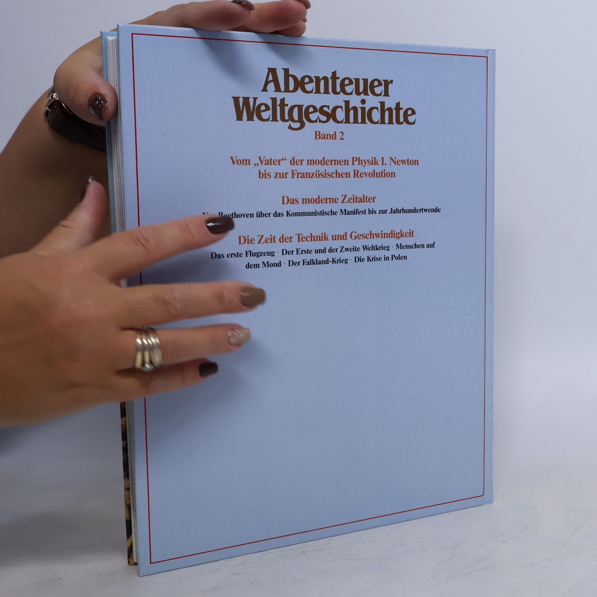 Kolektiv autorů Abenteuer Weltgeschichte. Von den Pharaonen bis heute. Band 1