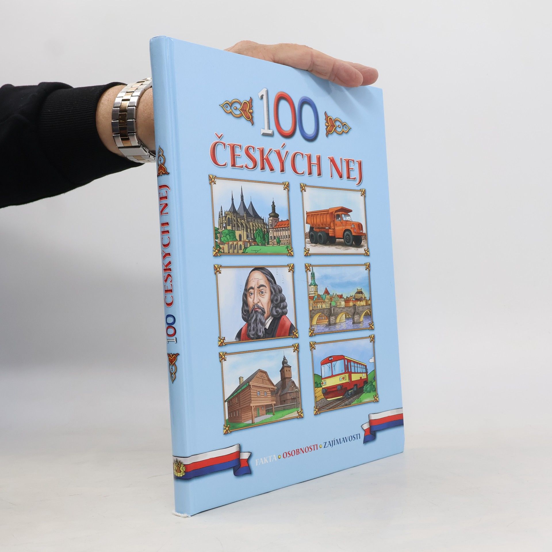 Česká republika : 100 nej zajímavostí