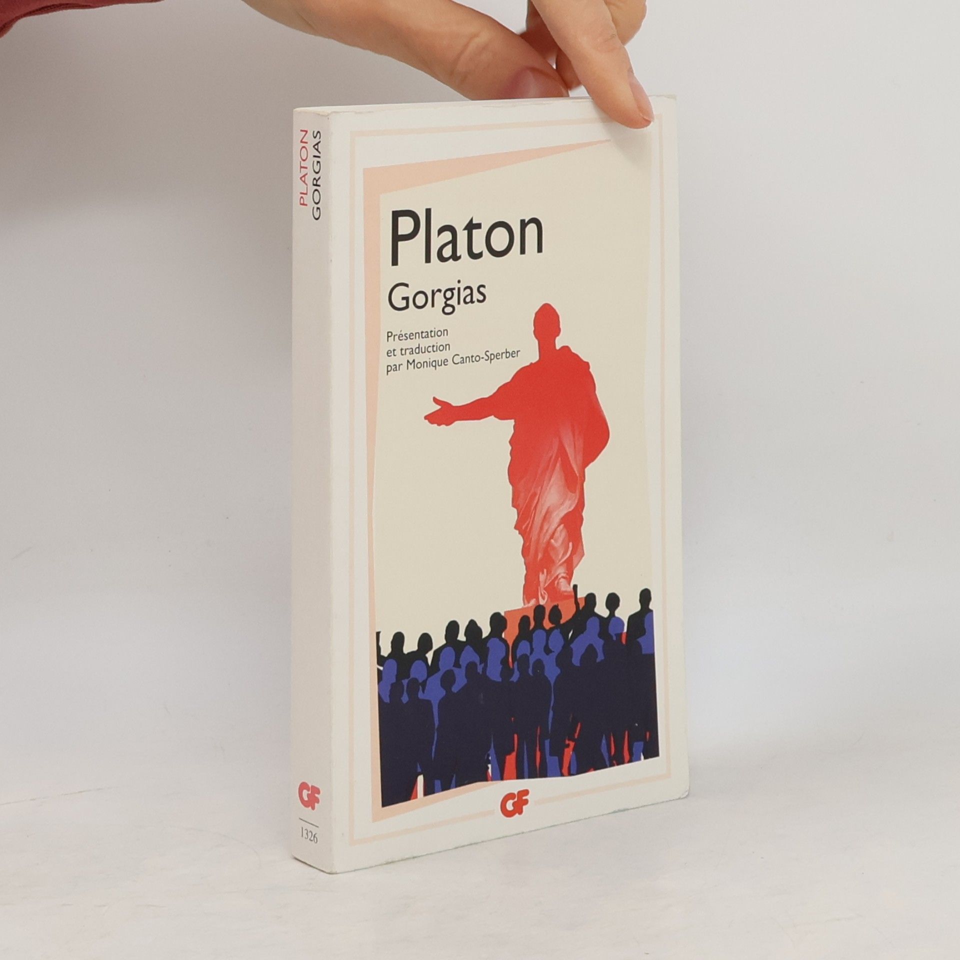 Plato Gorgias - Présentation et traduction par Monique Canto-Sperber