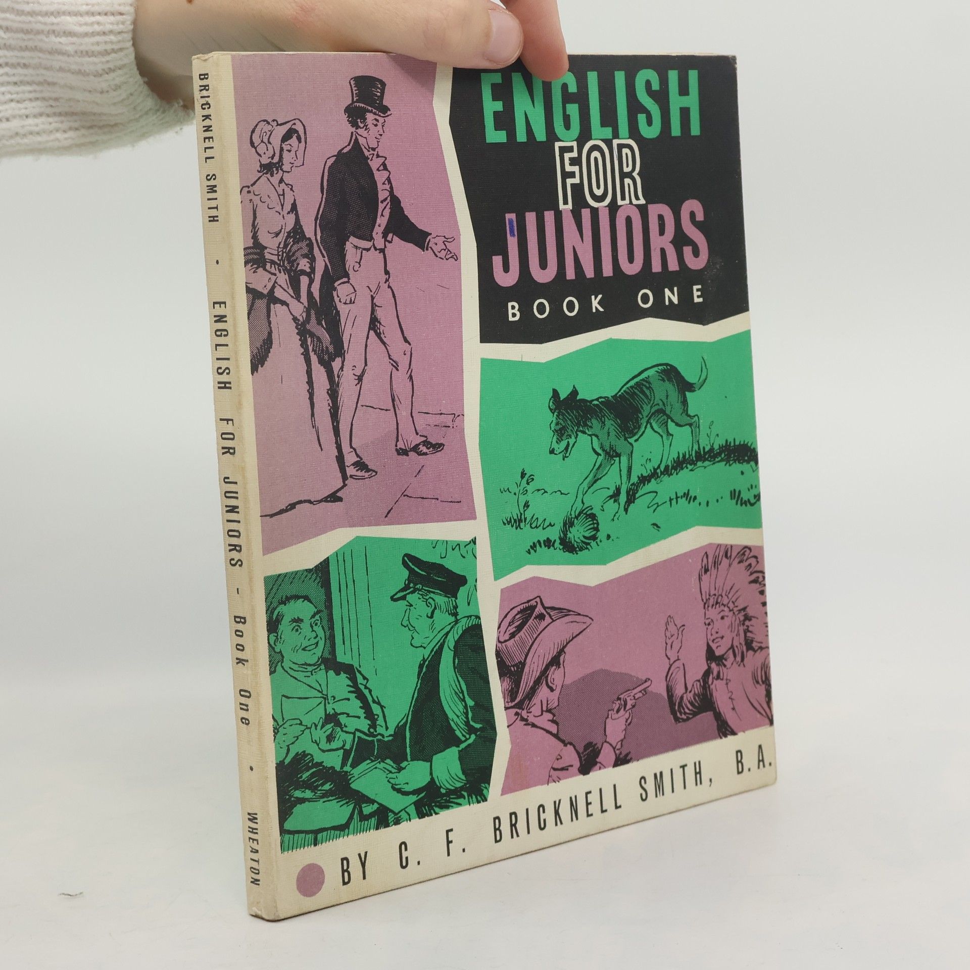 C. F. Bricknell Smith, B.A. English for Juniors