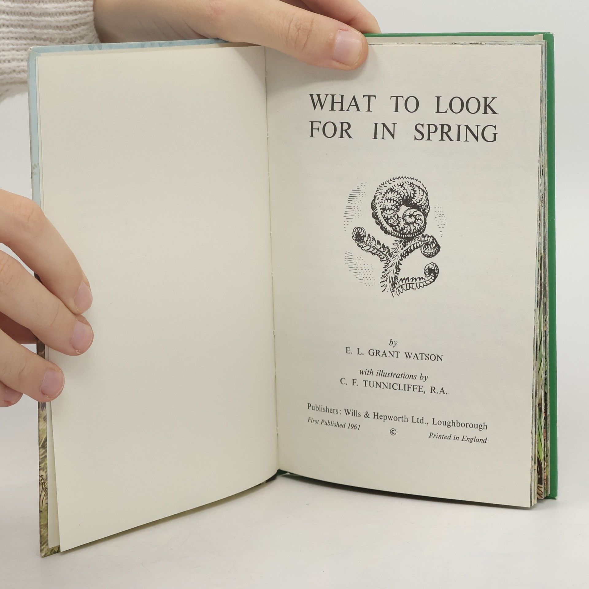 E. L. Grant Watson What to Look For in Spring